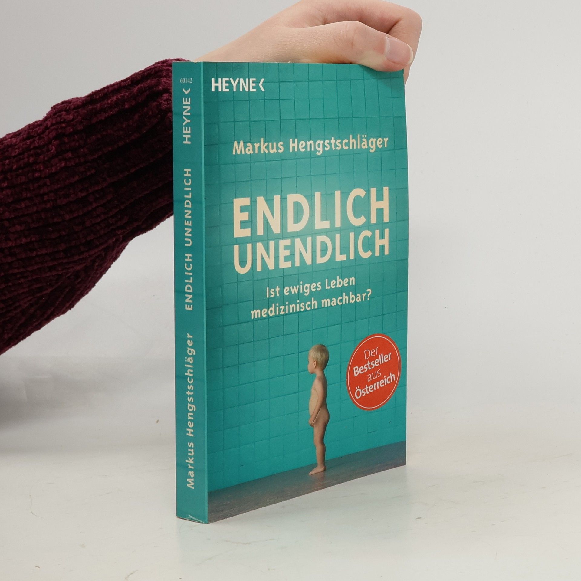 Markus Hengstschläger Endlich unendlich