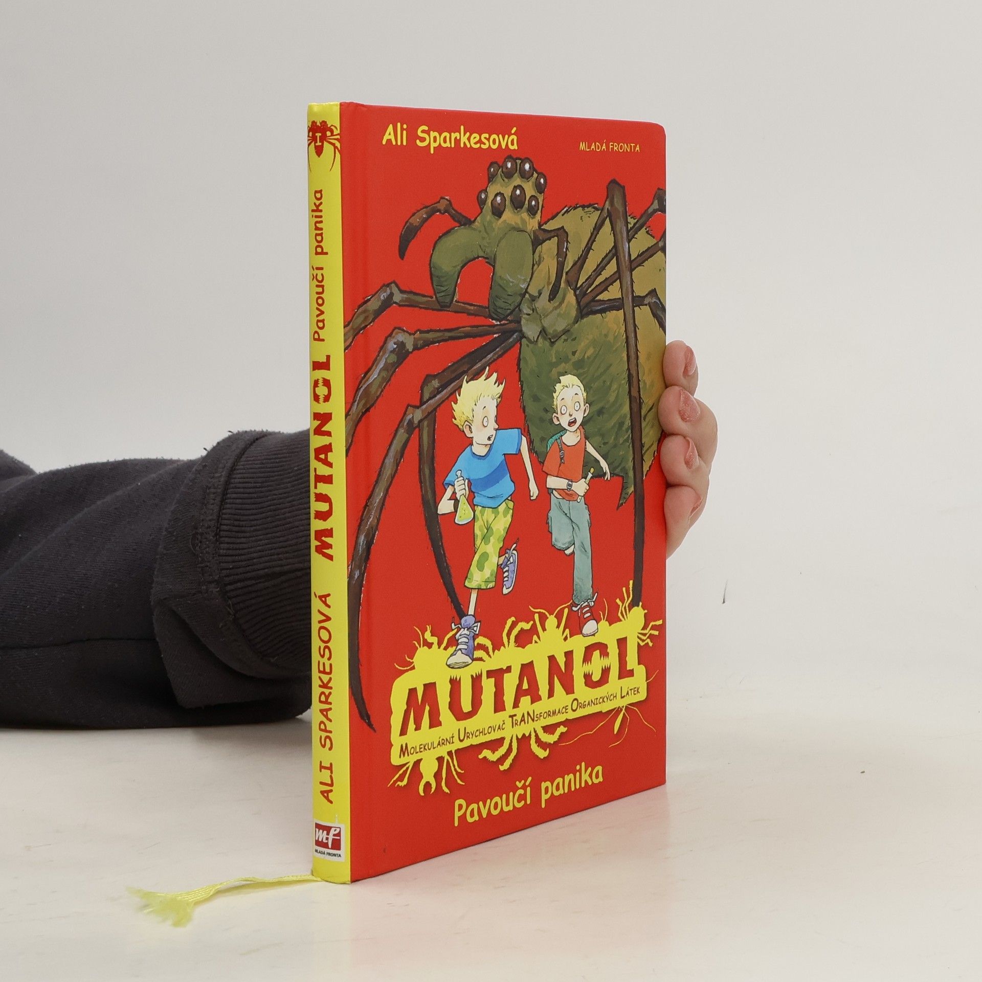 Mutanol : molekulární urychlovač transformace organických látek. Pavoučí panika