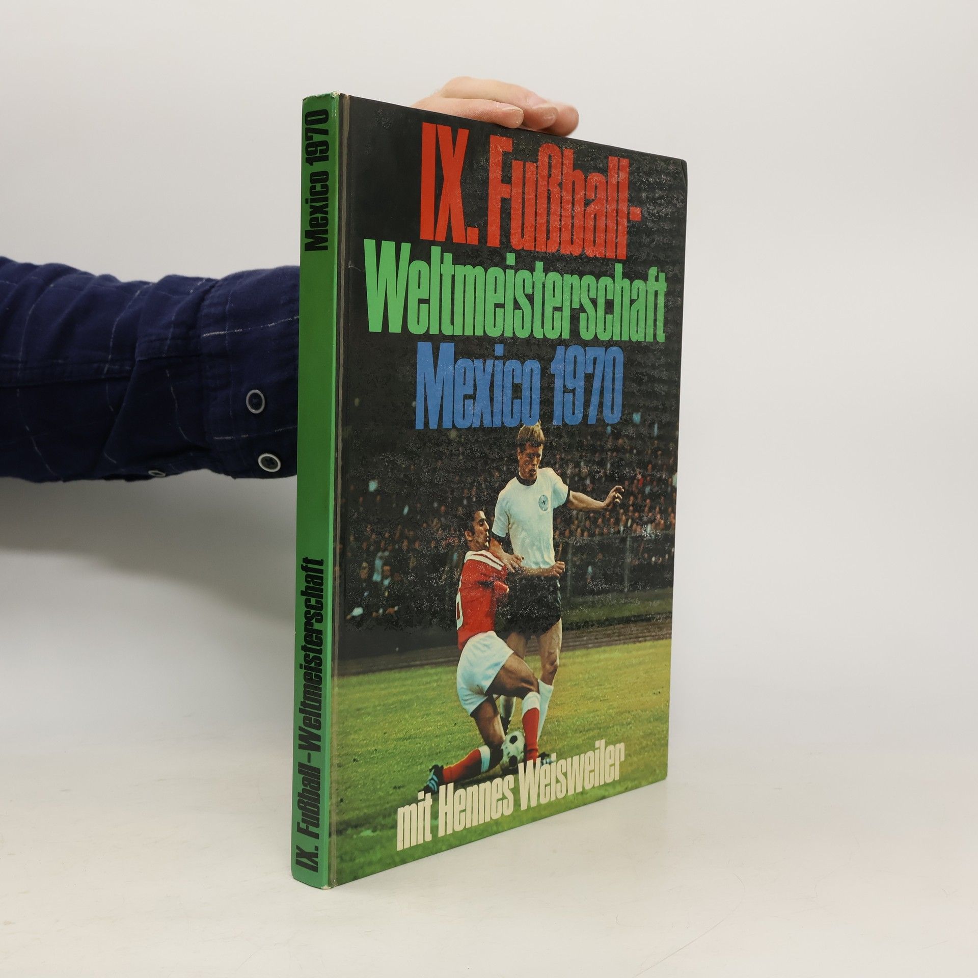 Kolektiv autorů IX. Fußball-Weltmeisterschaft Mexico 1970