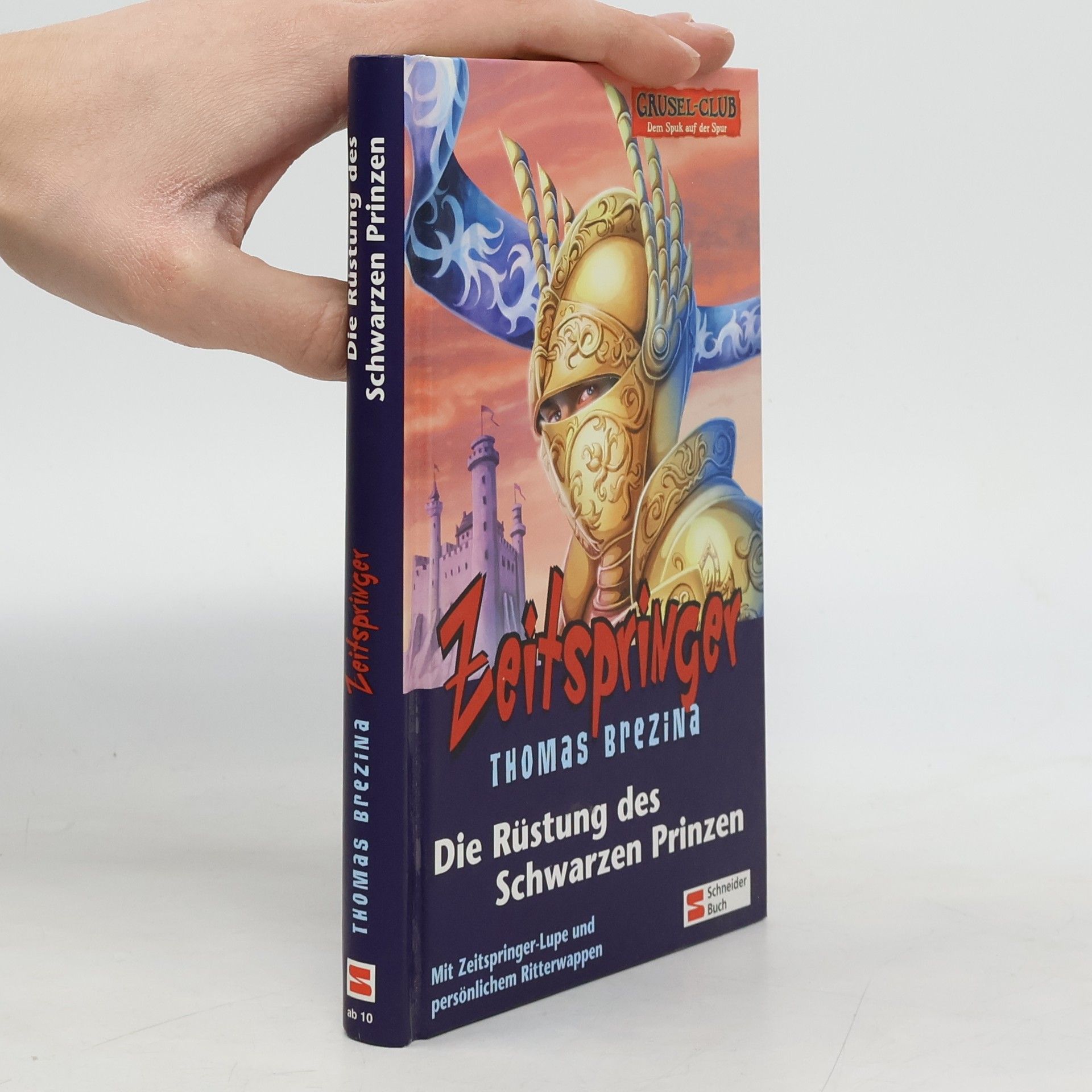 Thomas Brezina Grusel-Club Zeitspringer, Band 02. Die Rüstung des schwarzen Prinzen