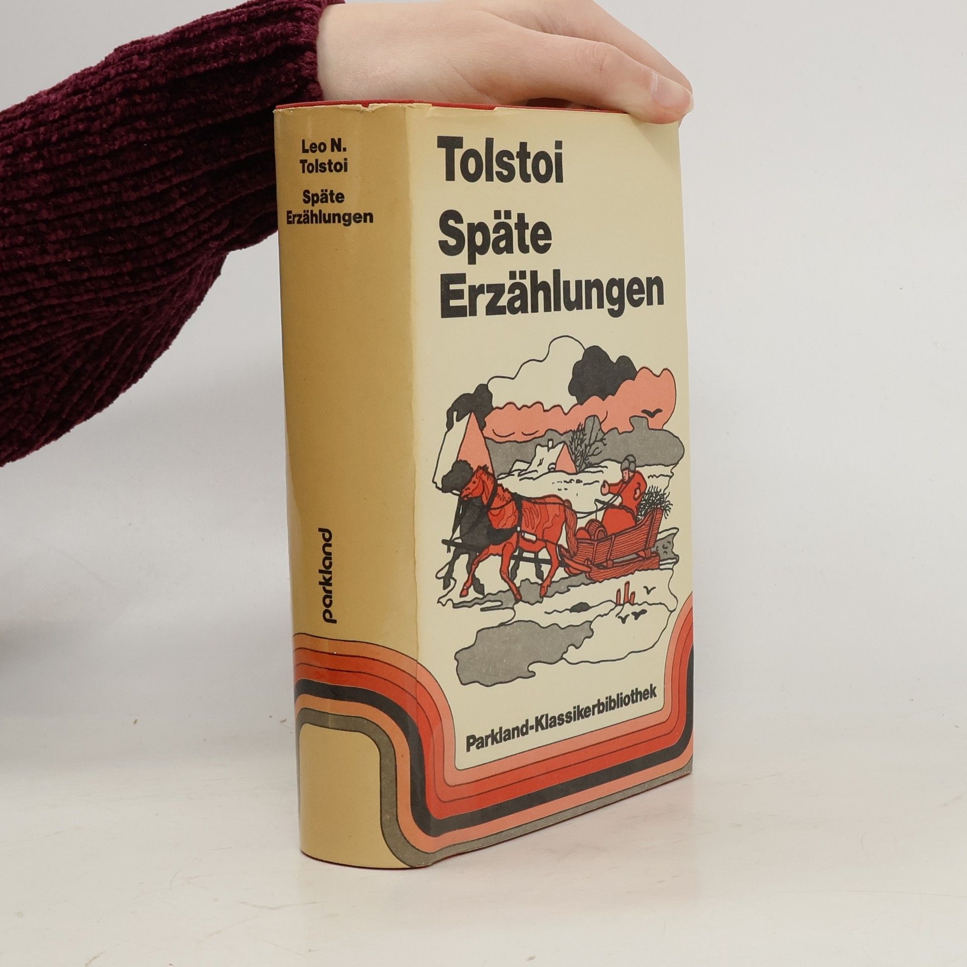 Lew Nikolajewitsch Tolstoi Späte Erzählungen