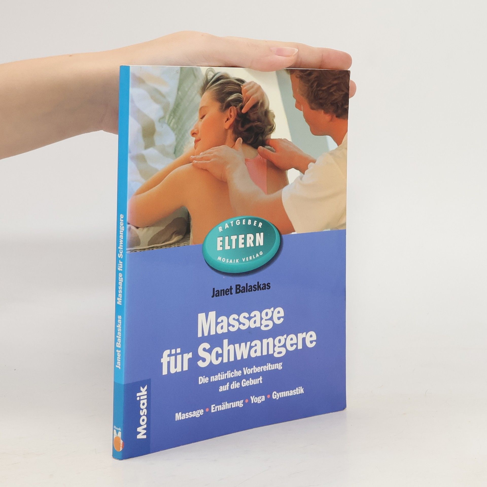 Janet Balaskas Massage für Schwangere