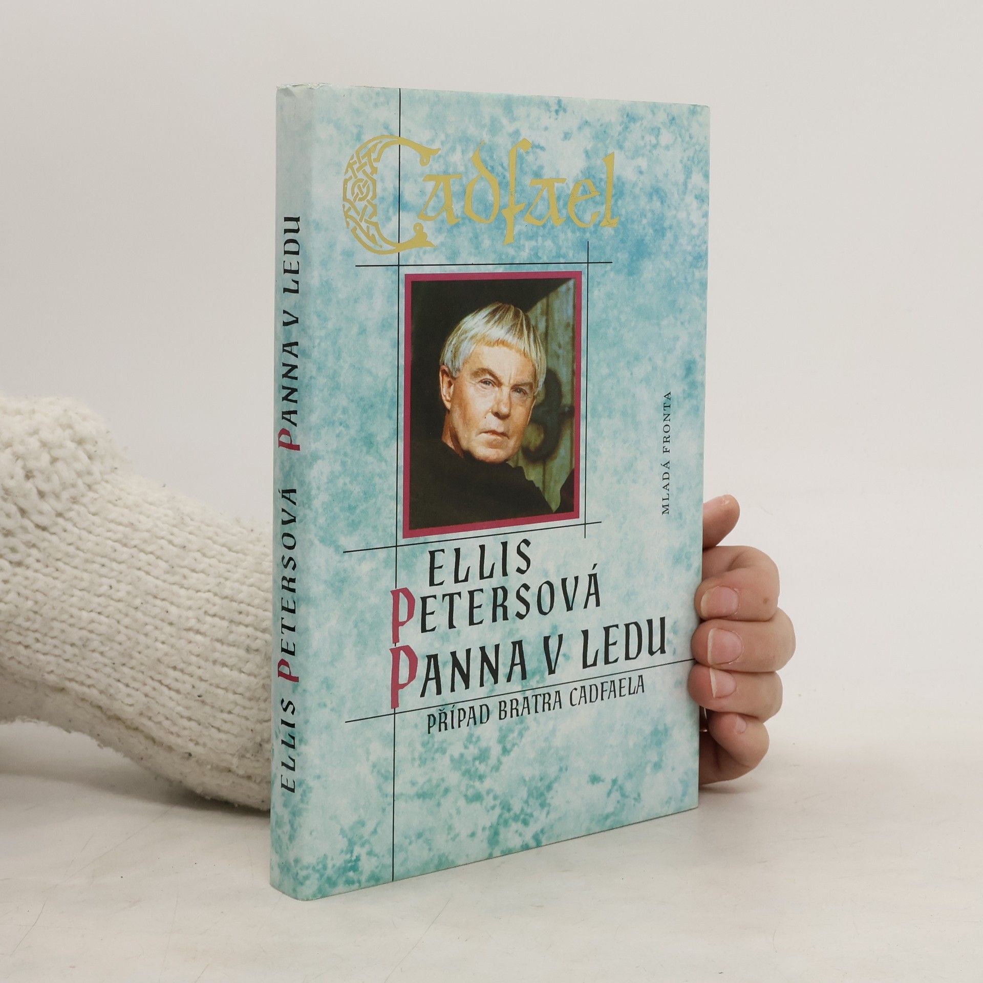 Ellis Peters Panna v ledu. Případ bratra Cadfaela