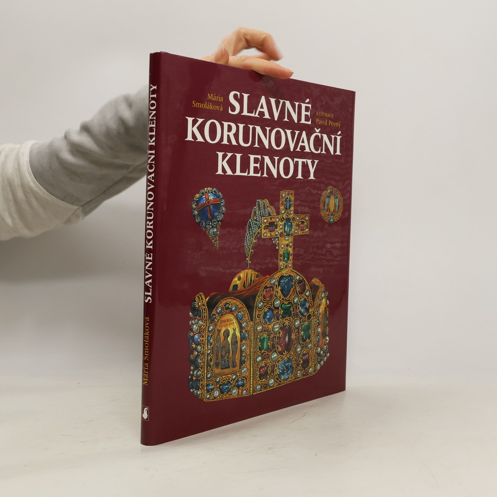 Mária Smoláková Slavné korunovační klenoty