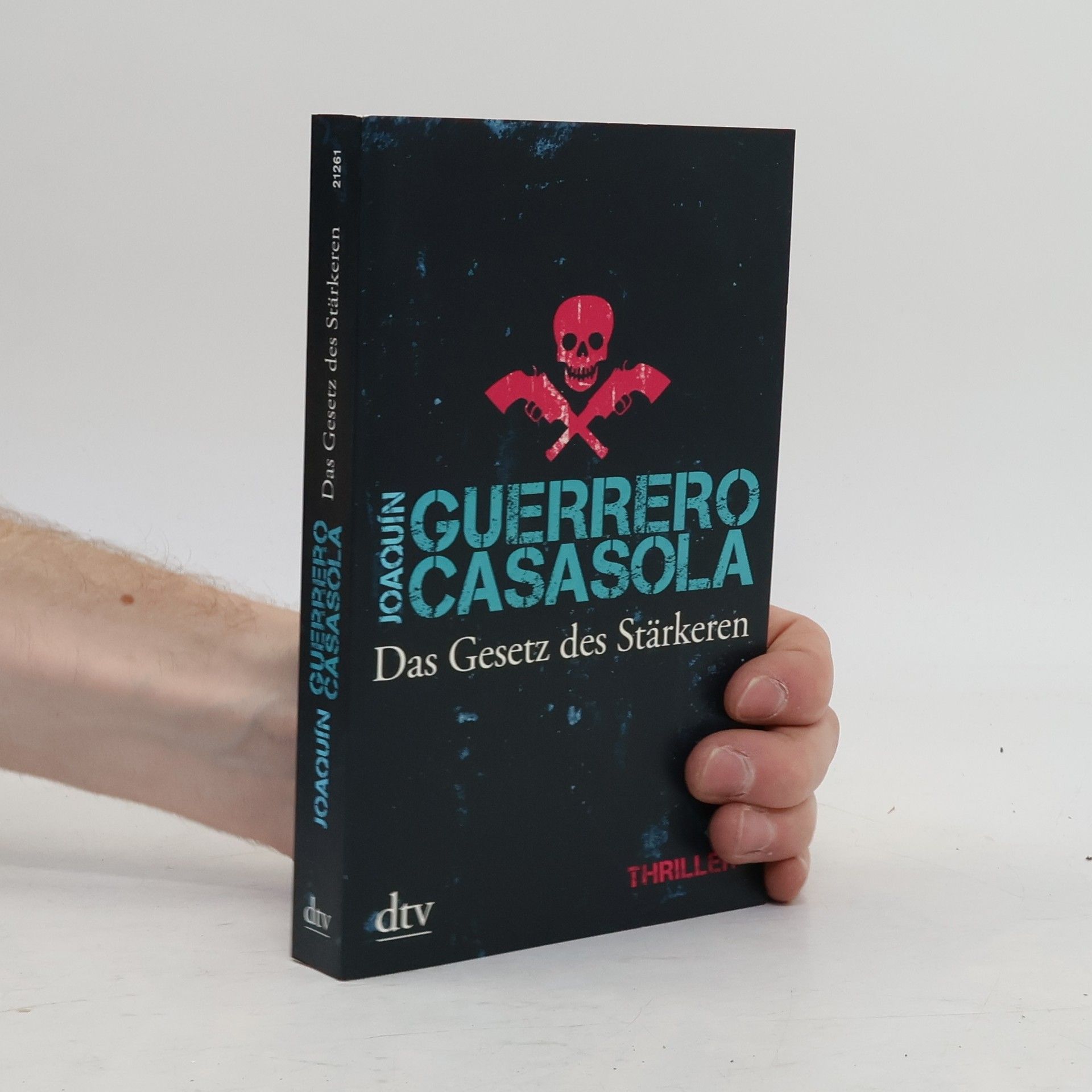 Joaquín Guerrero Casasola Das Gesetz des Stärkeren