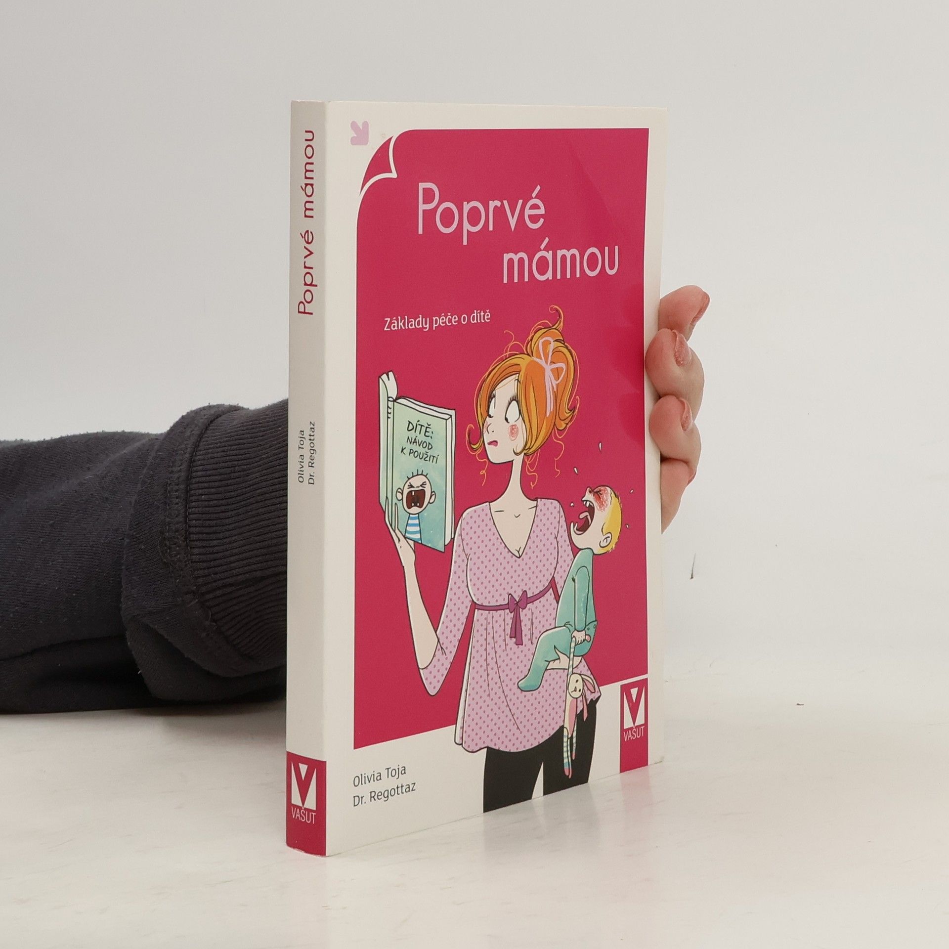 Poprvé mámou. Základy péče o dítě