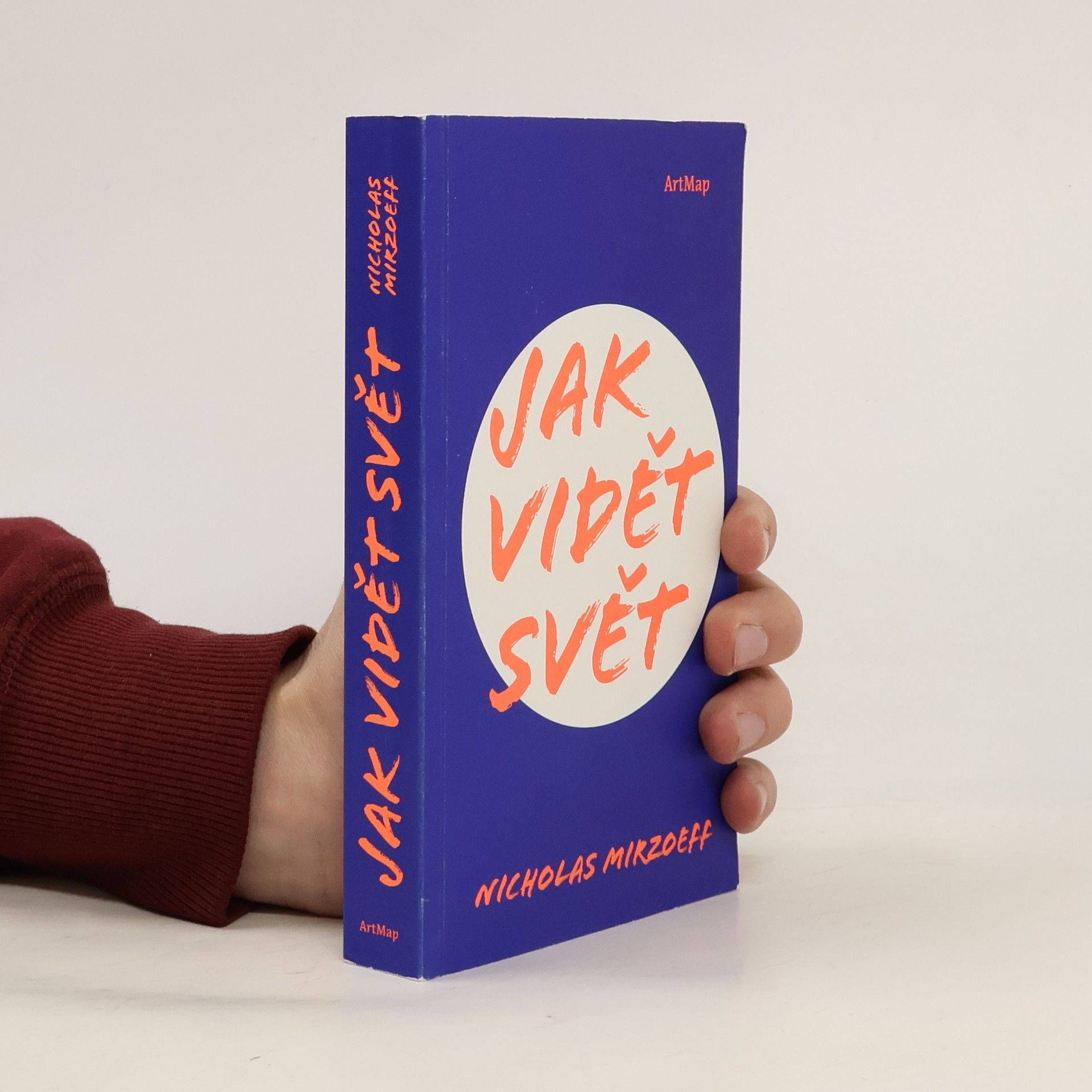 Nicholas Mirzoeff Jak vidět svět