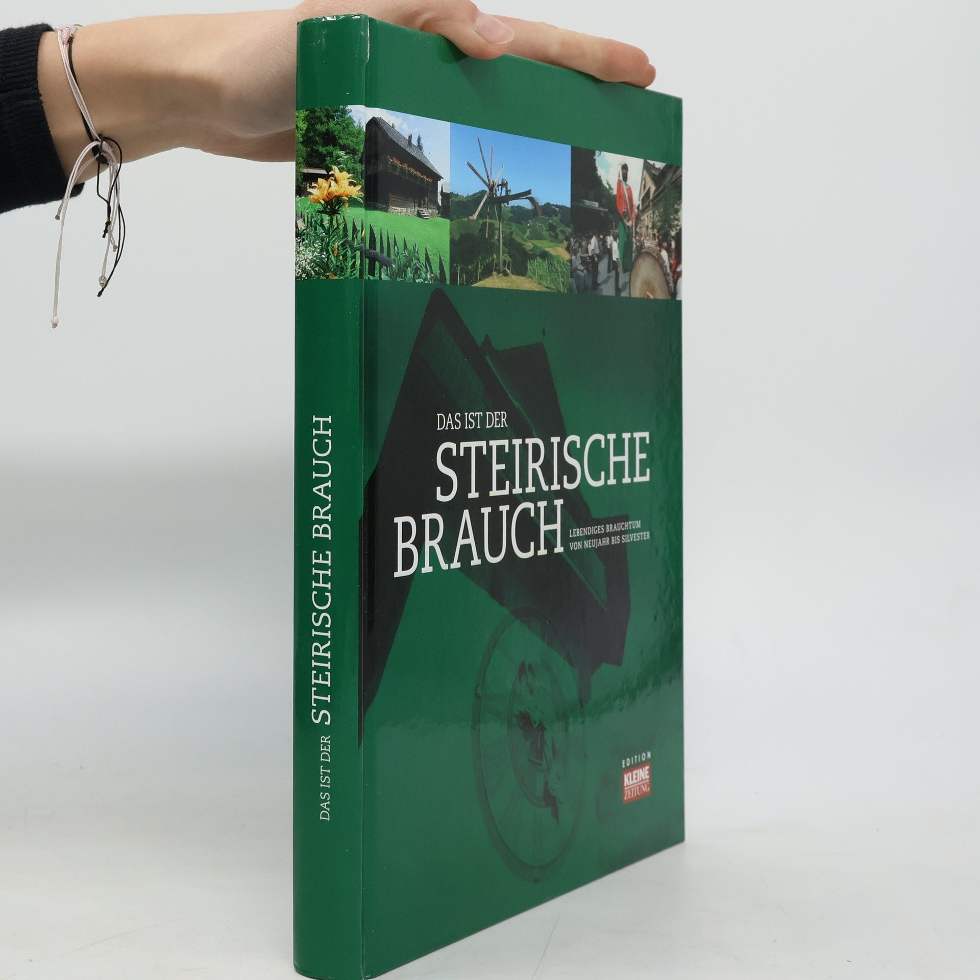 Das ist der steirische Brauch