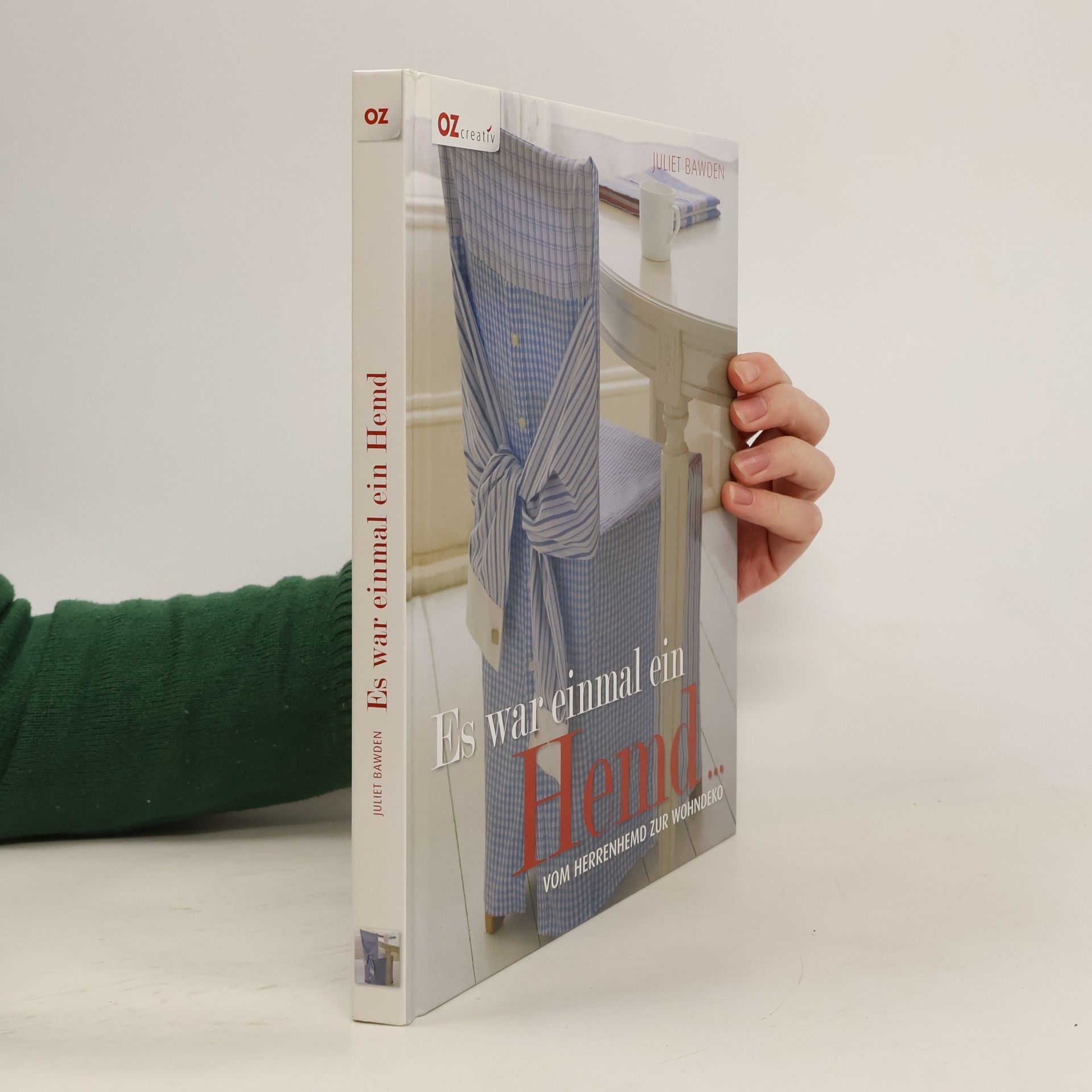 Juliet Bawden Es war einmal ein Hemd ...