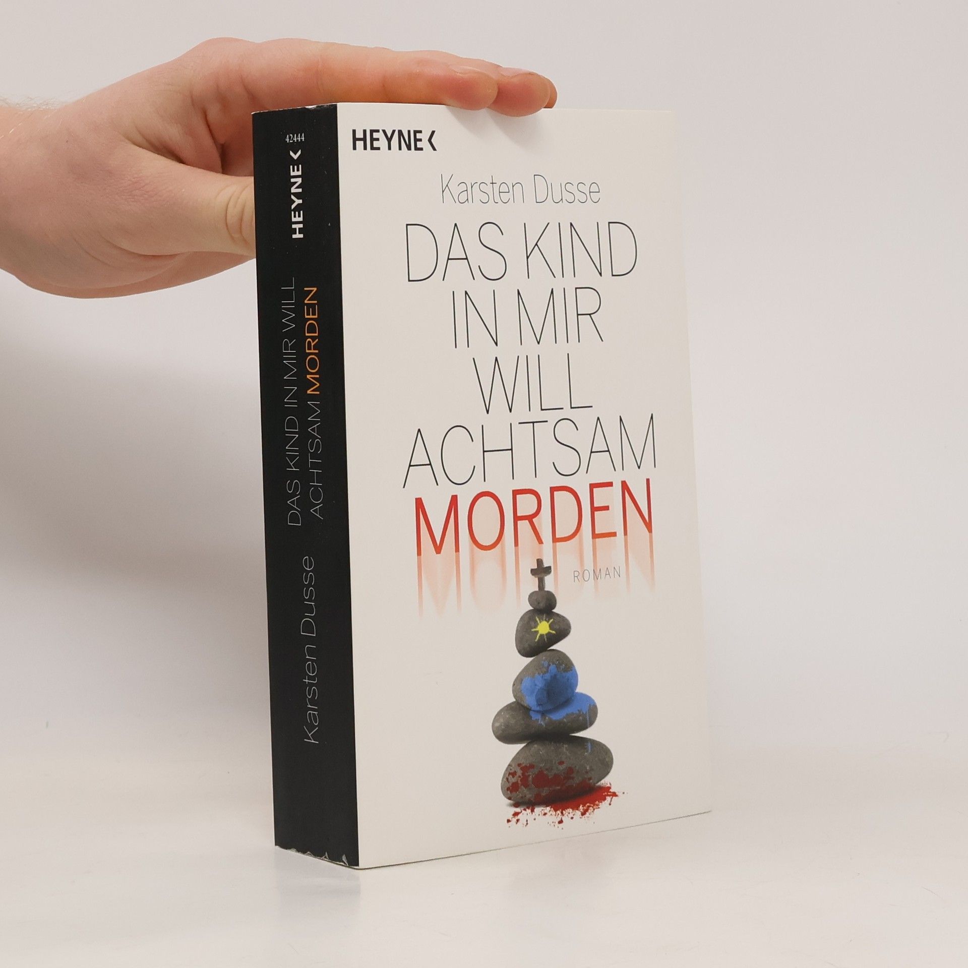 Karsten Dusse Das Kind in mir will achtsam morden