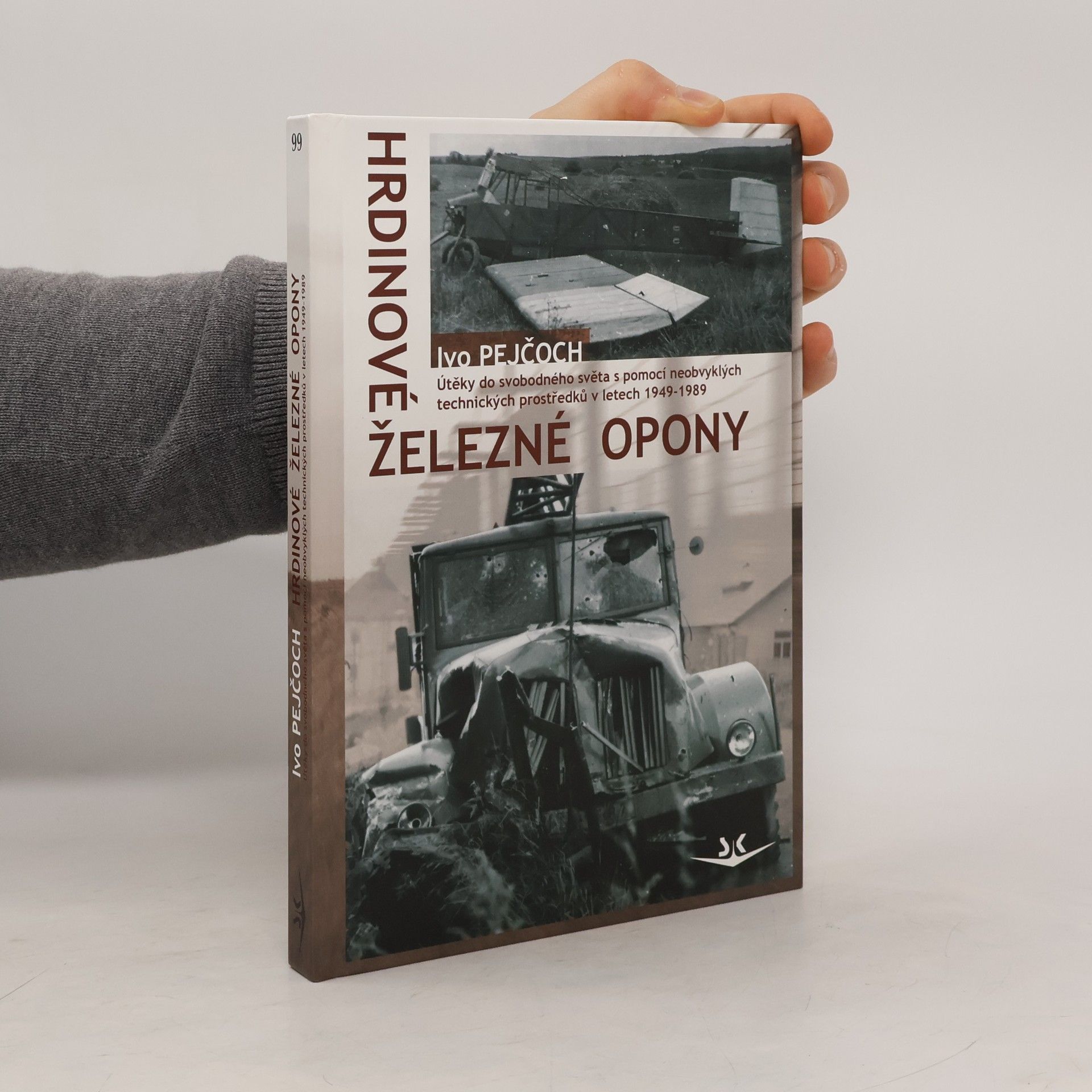 Ivo Pejčoch Hrdinové železné opony