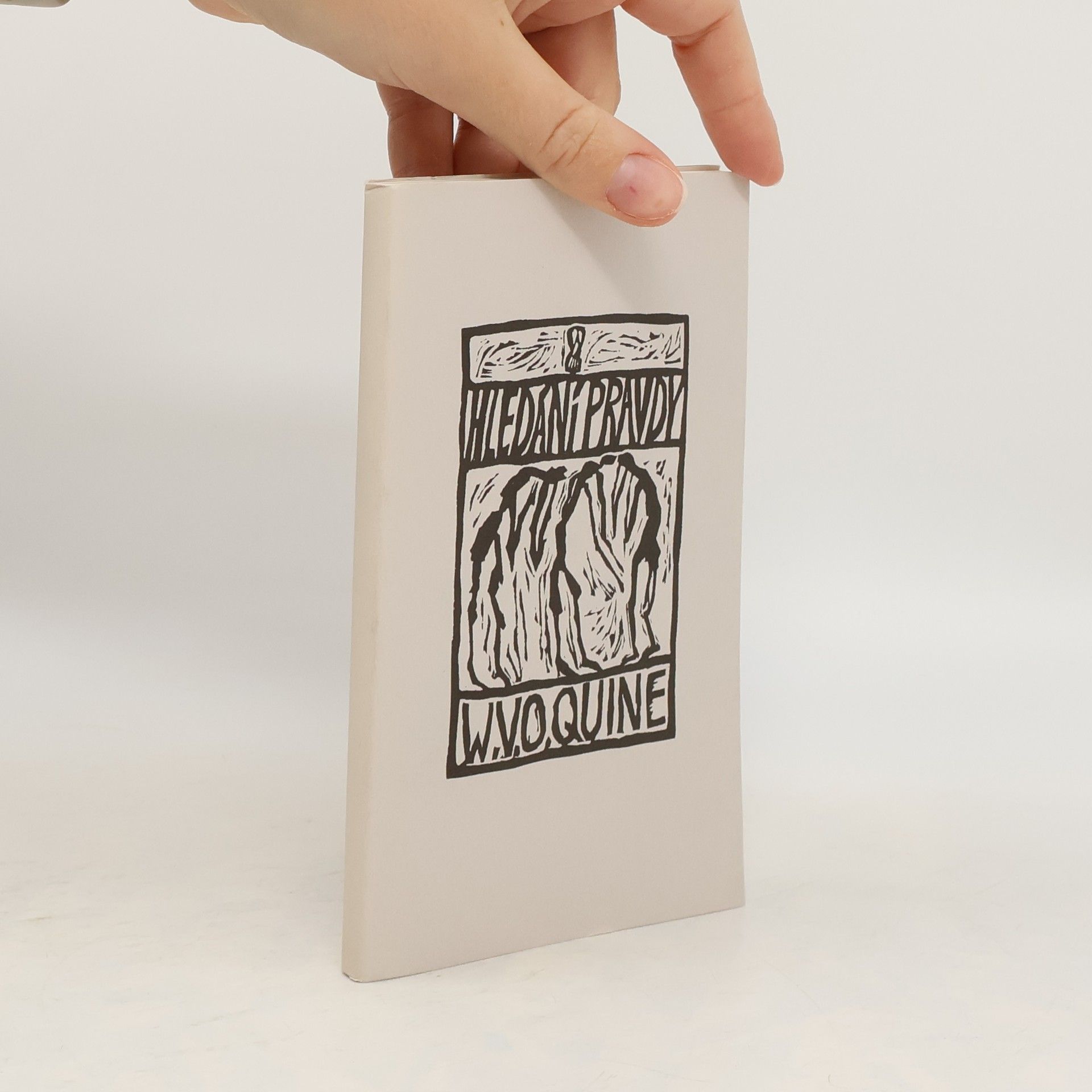 Willard Van Orm Quine Hledání pravdy