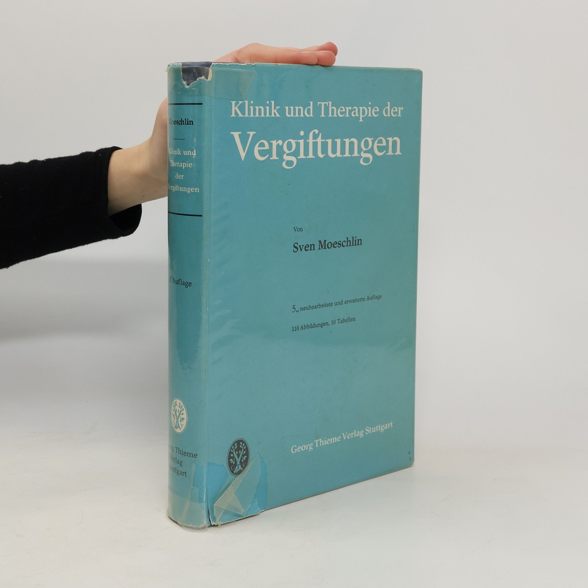 Sven Moeschlin Klinik und Therapie der Vergiftungen