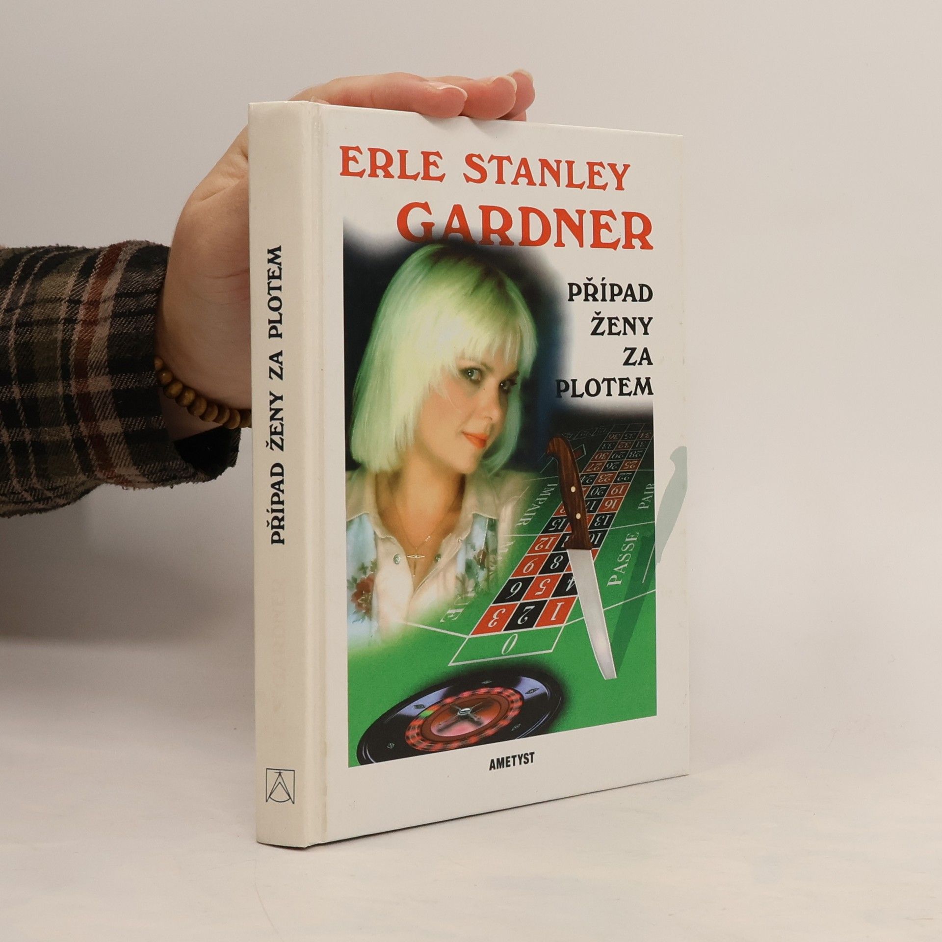 Erle Stanley Gardner Případ ženy za plotem