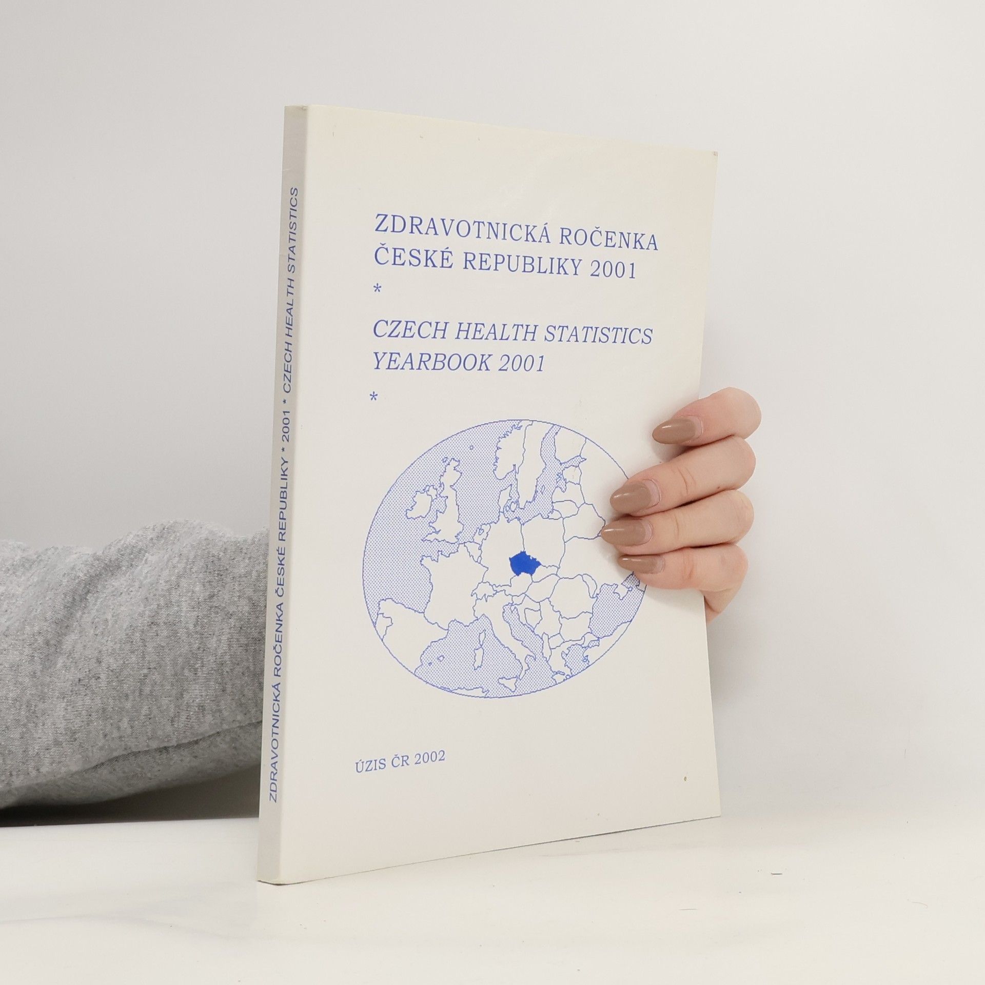 Various authors Zdravotnická ročenka České Republiky 2001