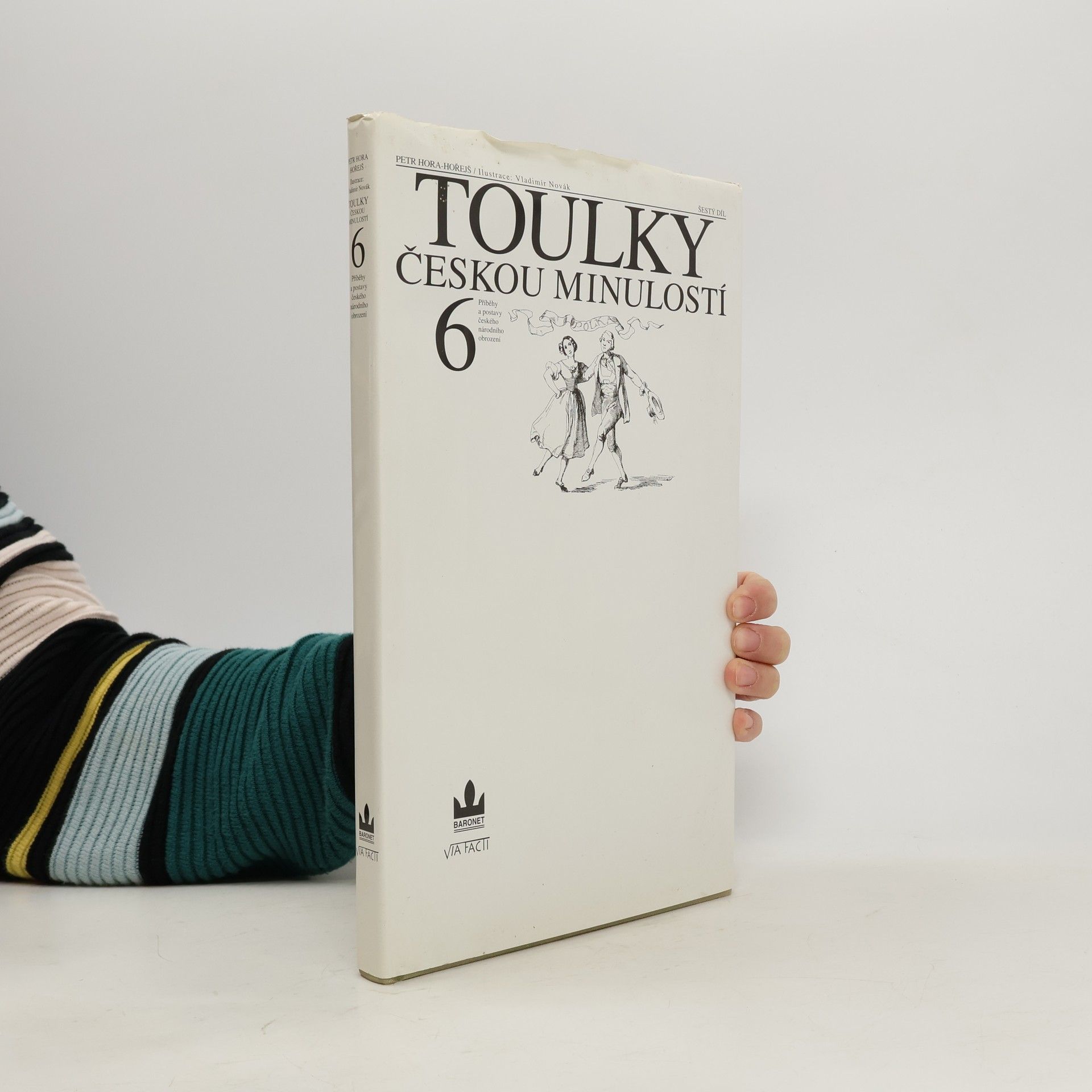 Petr Hora Hořejš Toulky českou minulostí 6