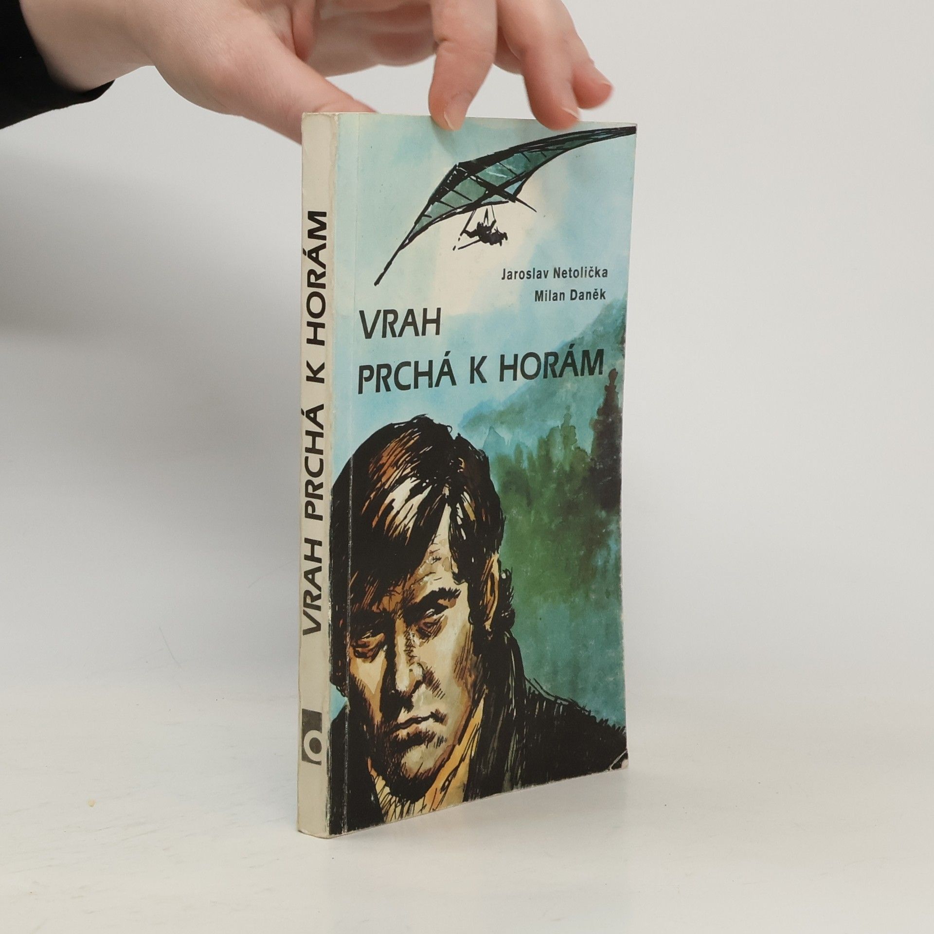 Jaroslav Netolička Vrah prchá k horám