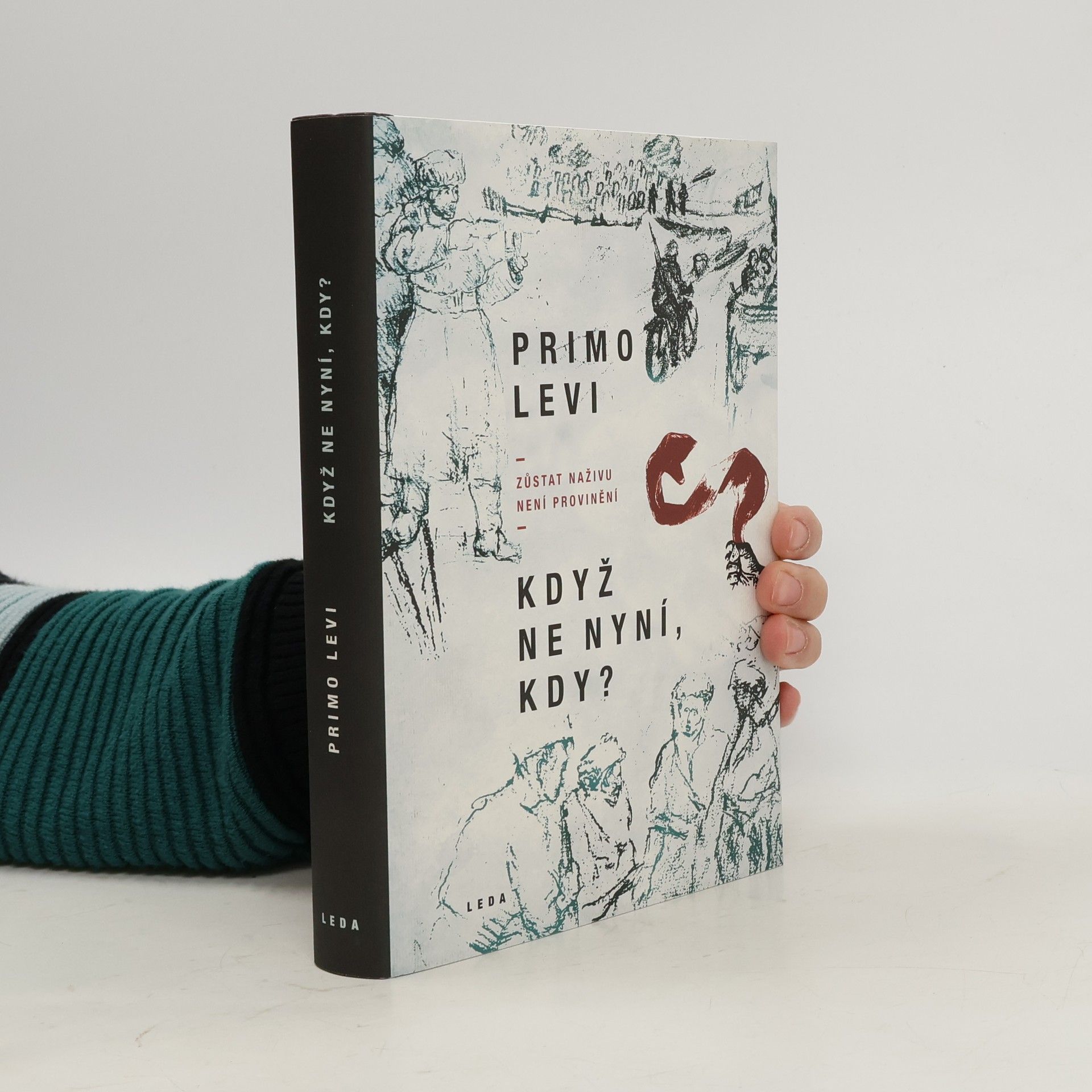 Primo Levi Když ne nyní, kdy?