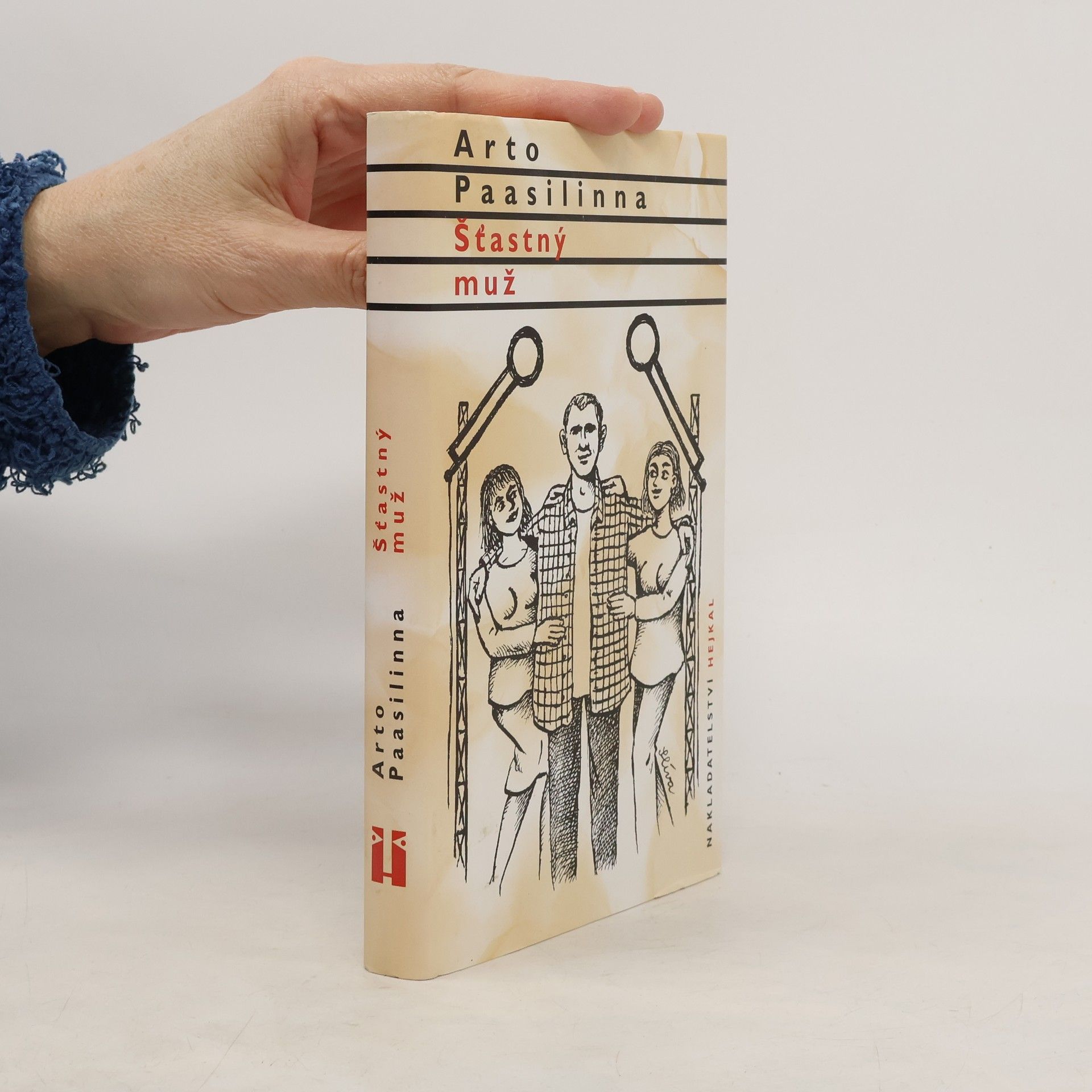 Arto Paasilinna Šťastný muž