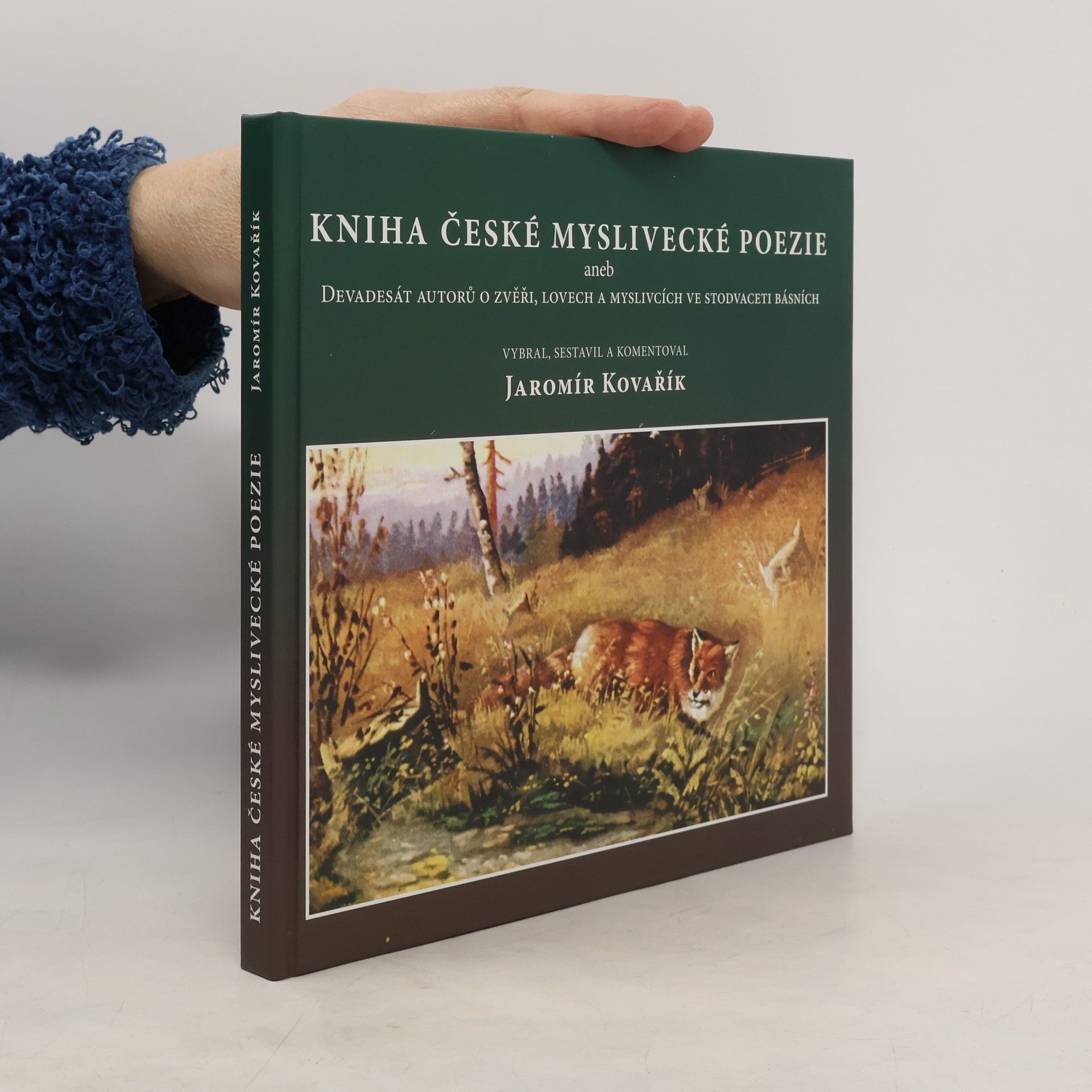 Jaromír Kovařík Kniha české myslivecké poezie