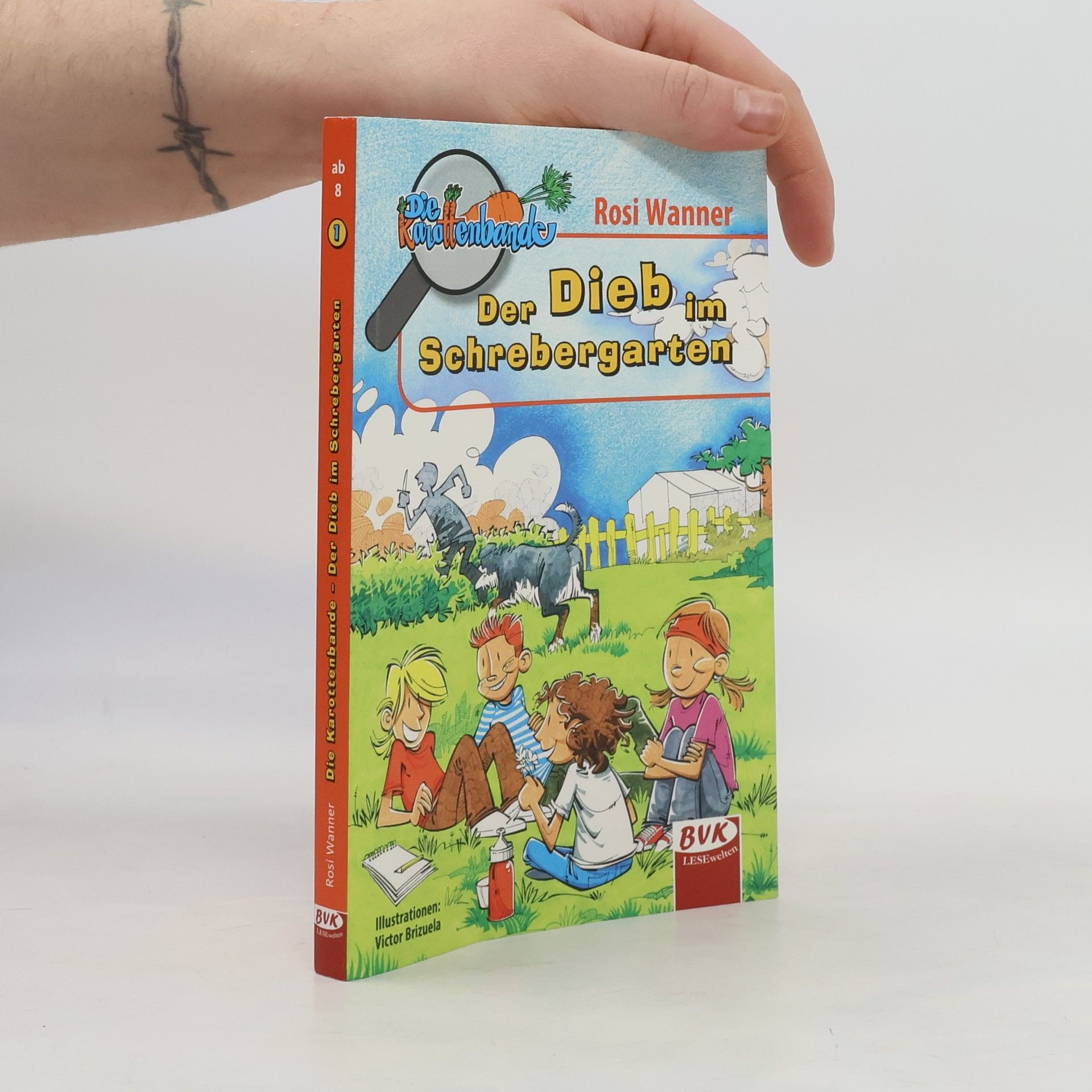 Die Karottenbande Band 1. Der Dieb im Schrebergarten