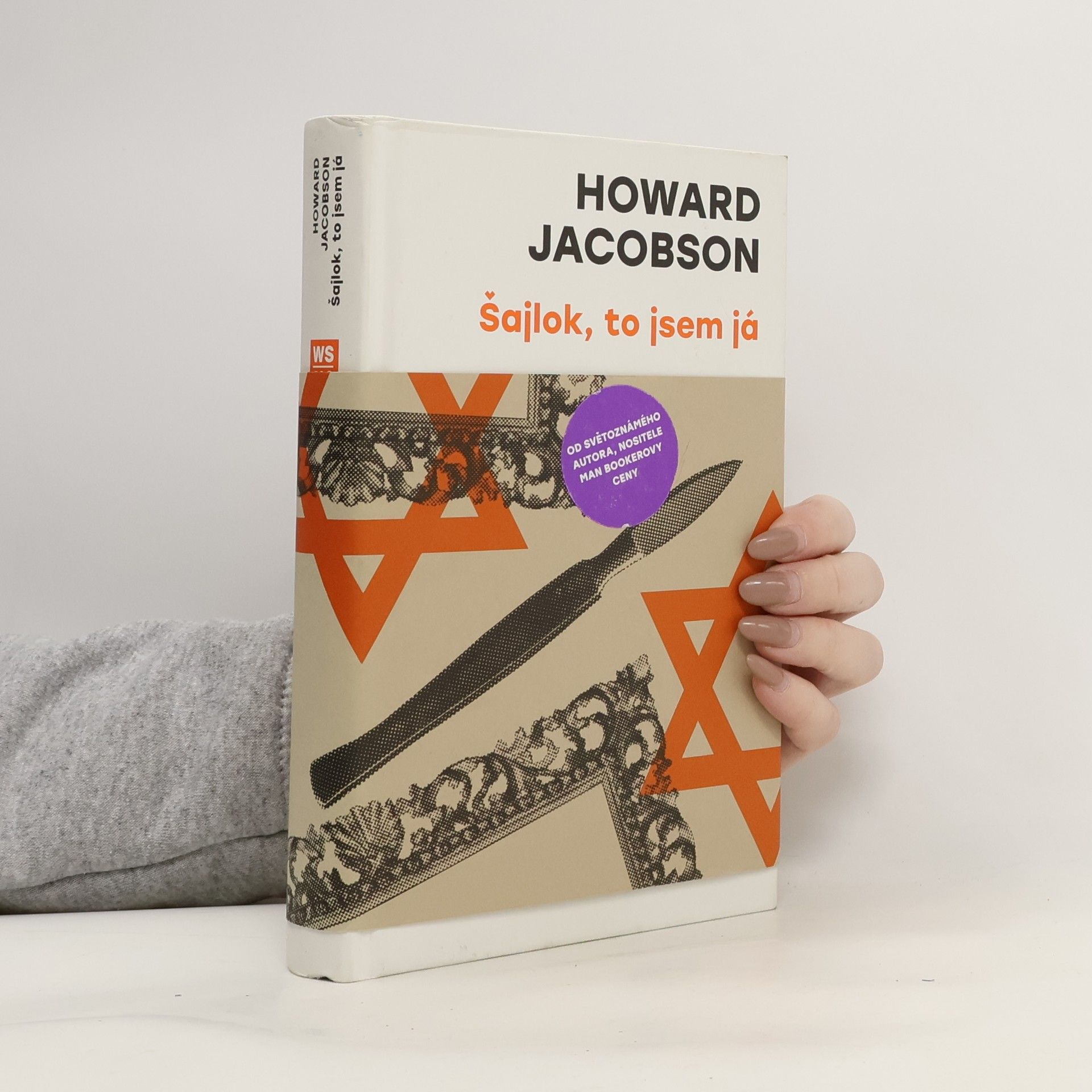 Howard Jacobson Šajlok, to jsem já. Nový kupec benátský