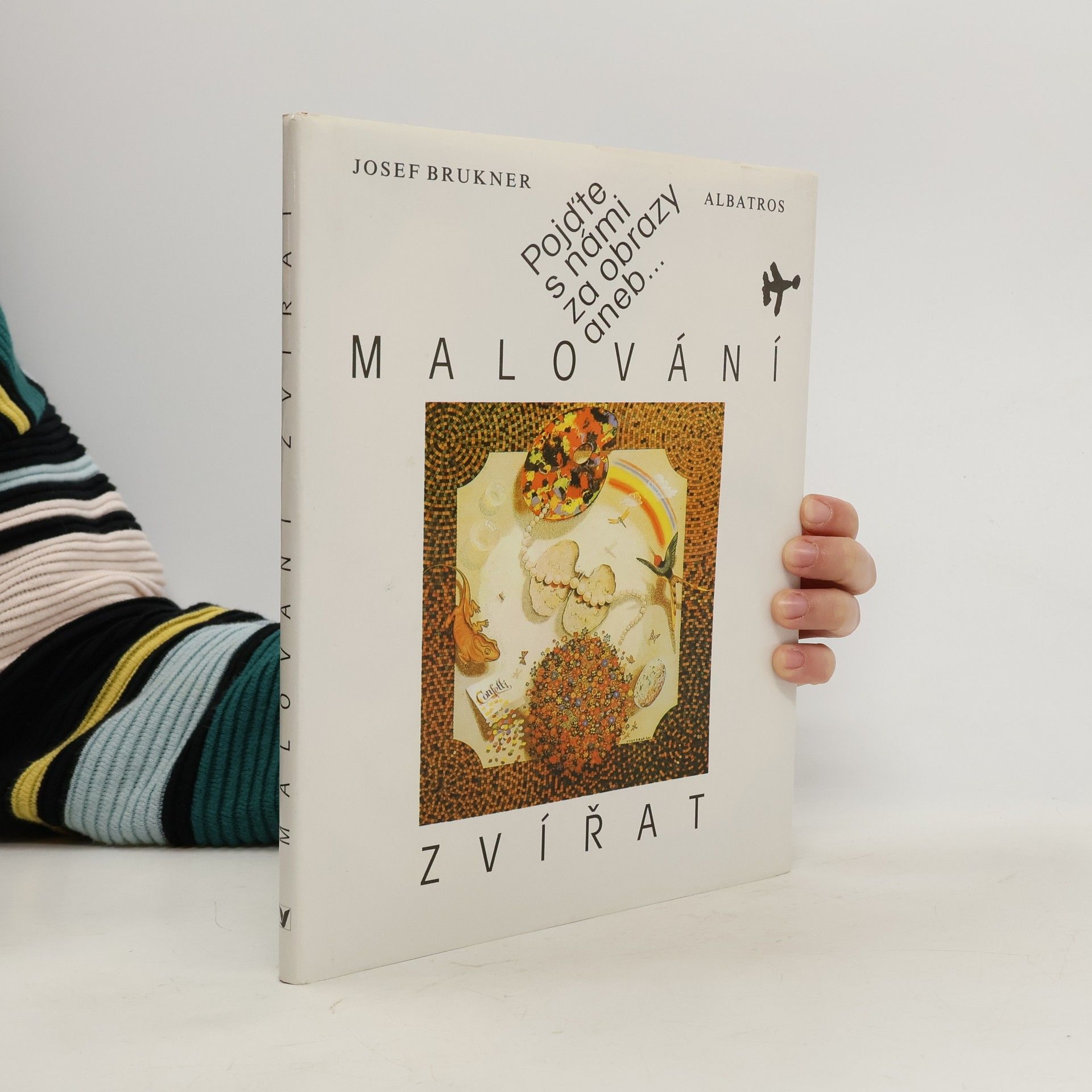 Josef Brukner Pojďte s námi za obrazy, aneb, Malování zvířat