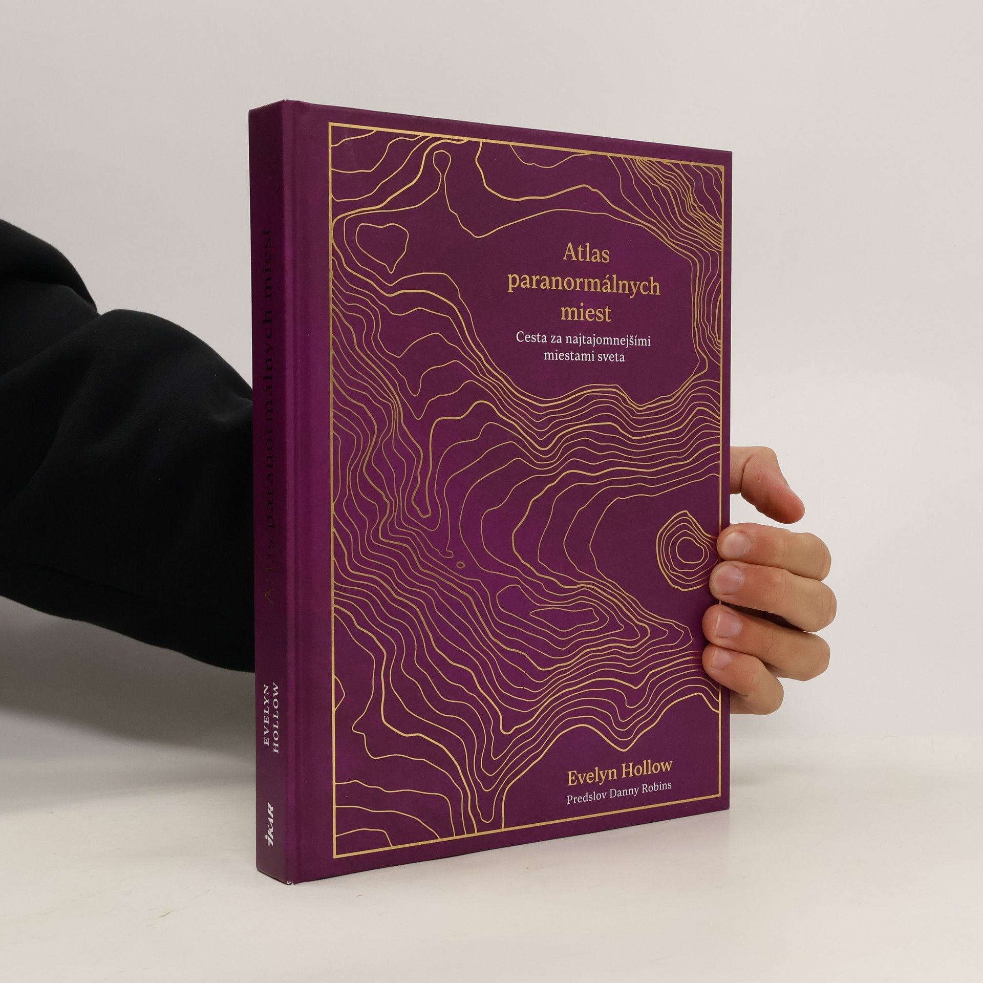 Atlas paranormálnych miest: Cesta za najtajomnejšími miestami sveta