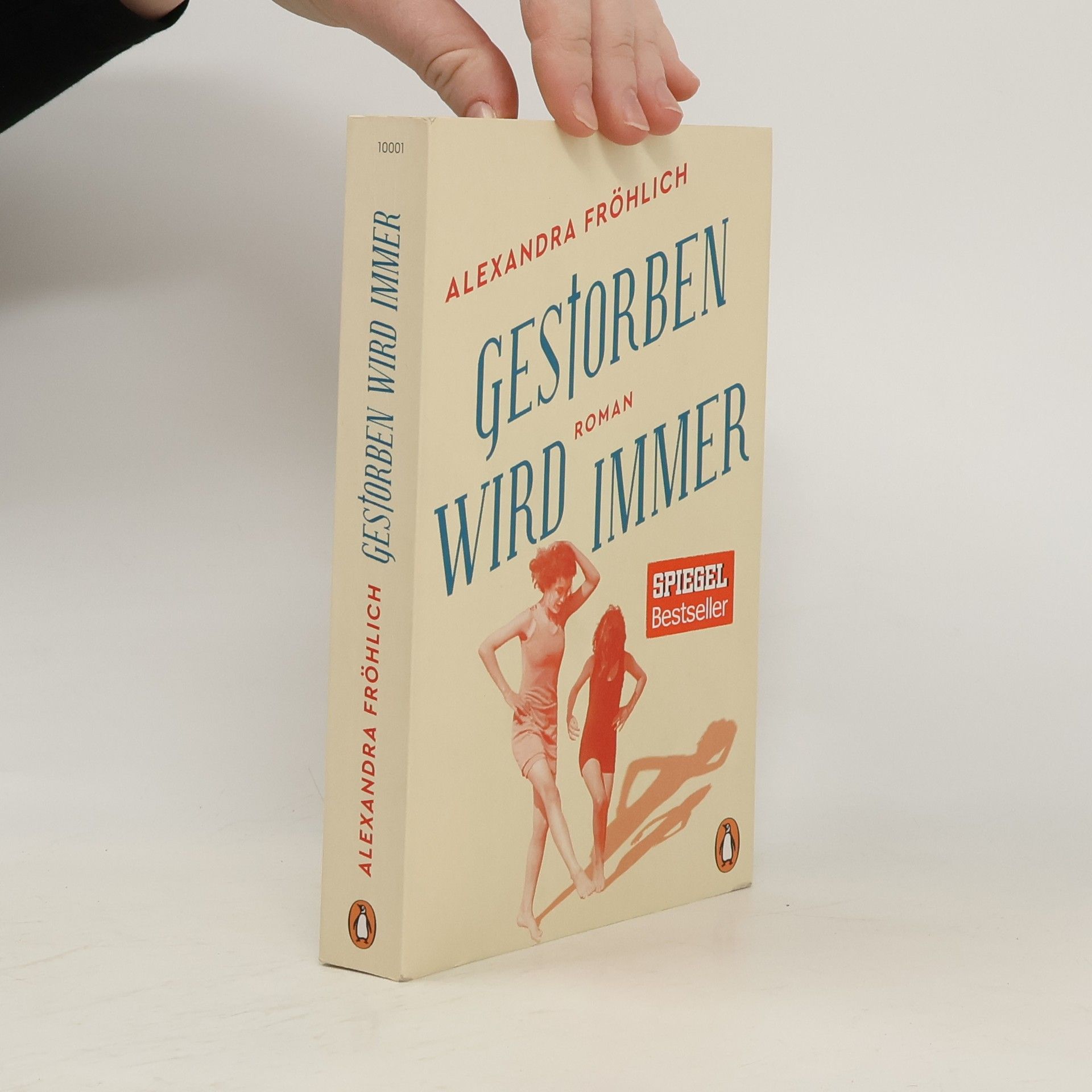 Alexandra Fröhlich Gestorben wird immer