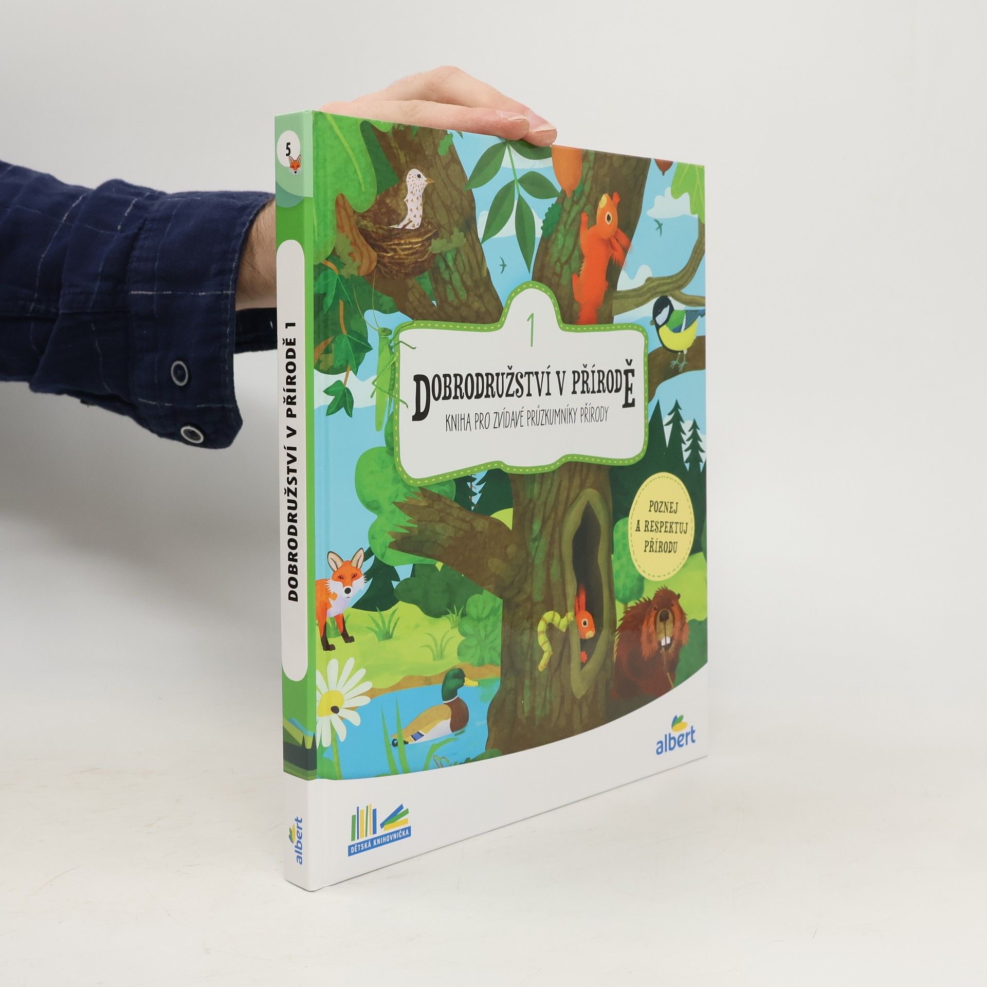 Dobrodružství v přírodě : kniha pro zvídavé průzkumníky přírody. 1