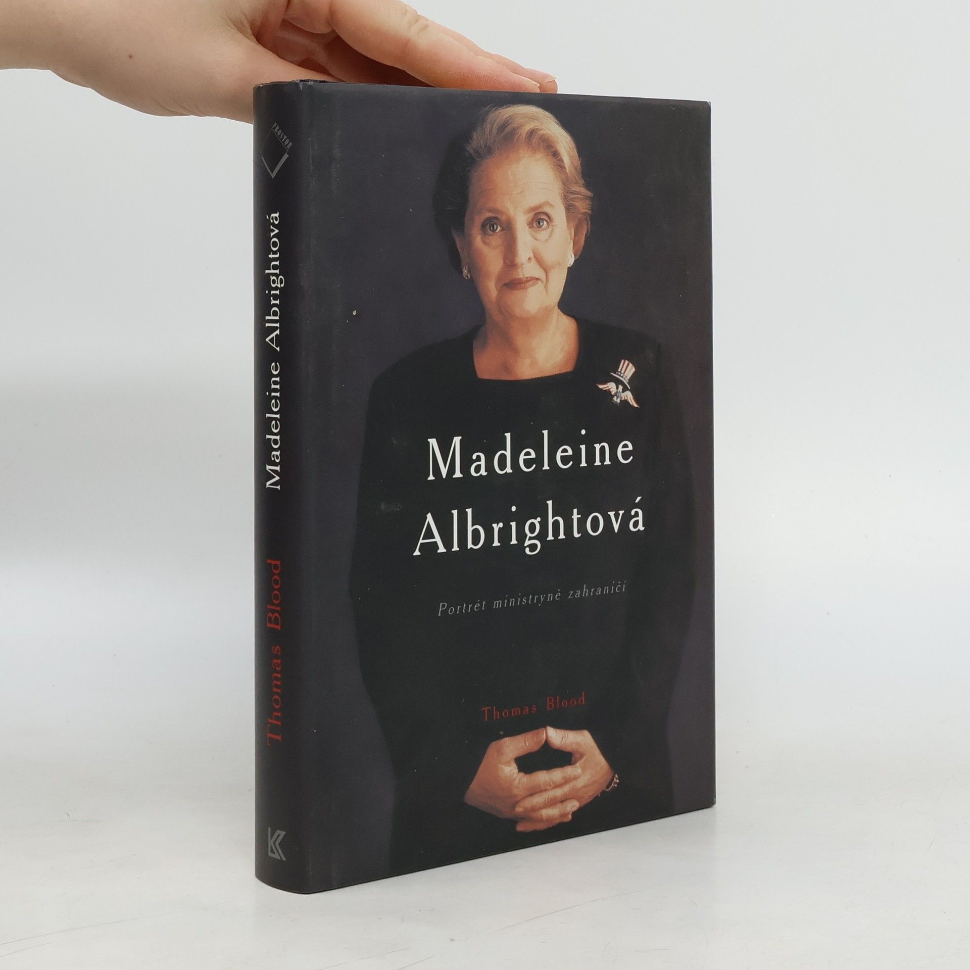 Madeleine Albrightová : portrét ministryně zahraničí