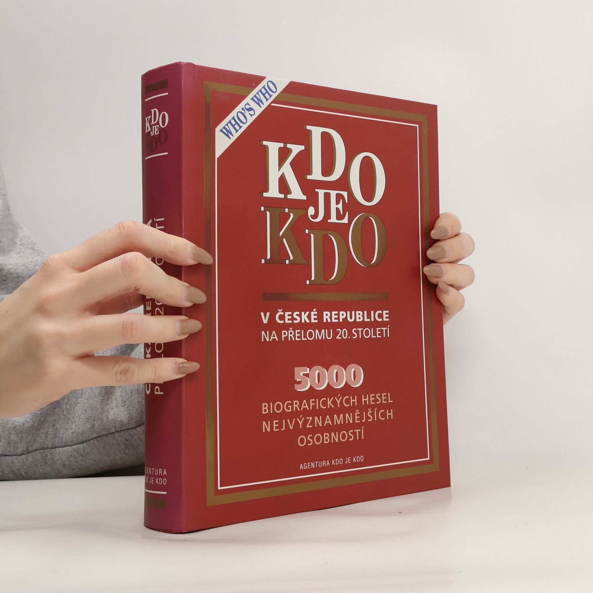 Kolektiv autorů Kdo je kdo v České republice na přelomu 20. století