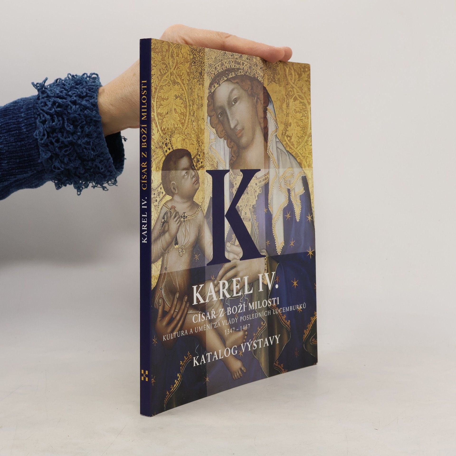 Jiří Fajt Karel IV., císař z Boží milosti