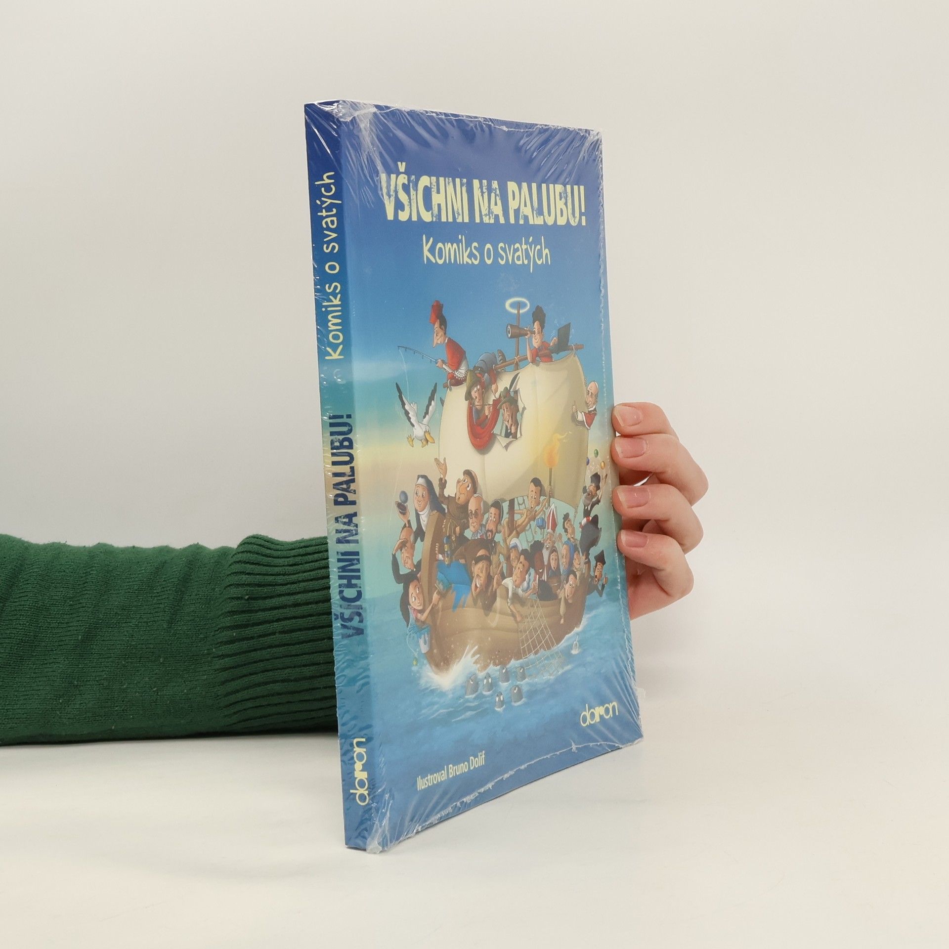 Autorenkollektiv Všichni na palubu! - Komiks o svatých