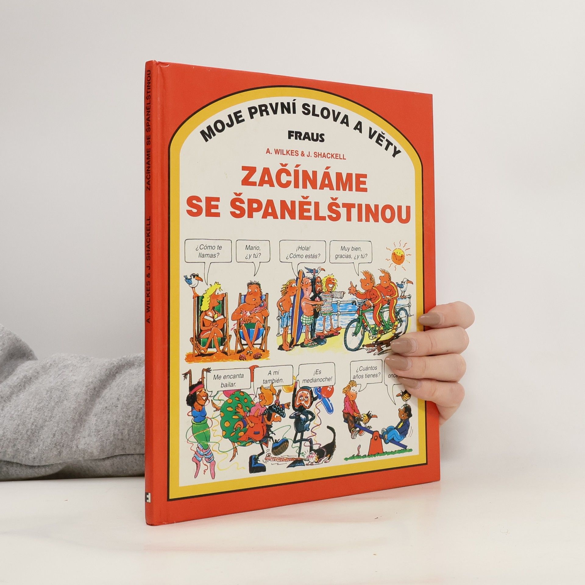 Angela Wilkes Začínáme se španělštinou