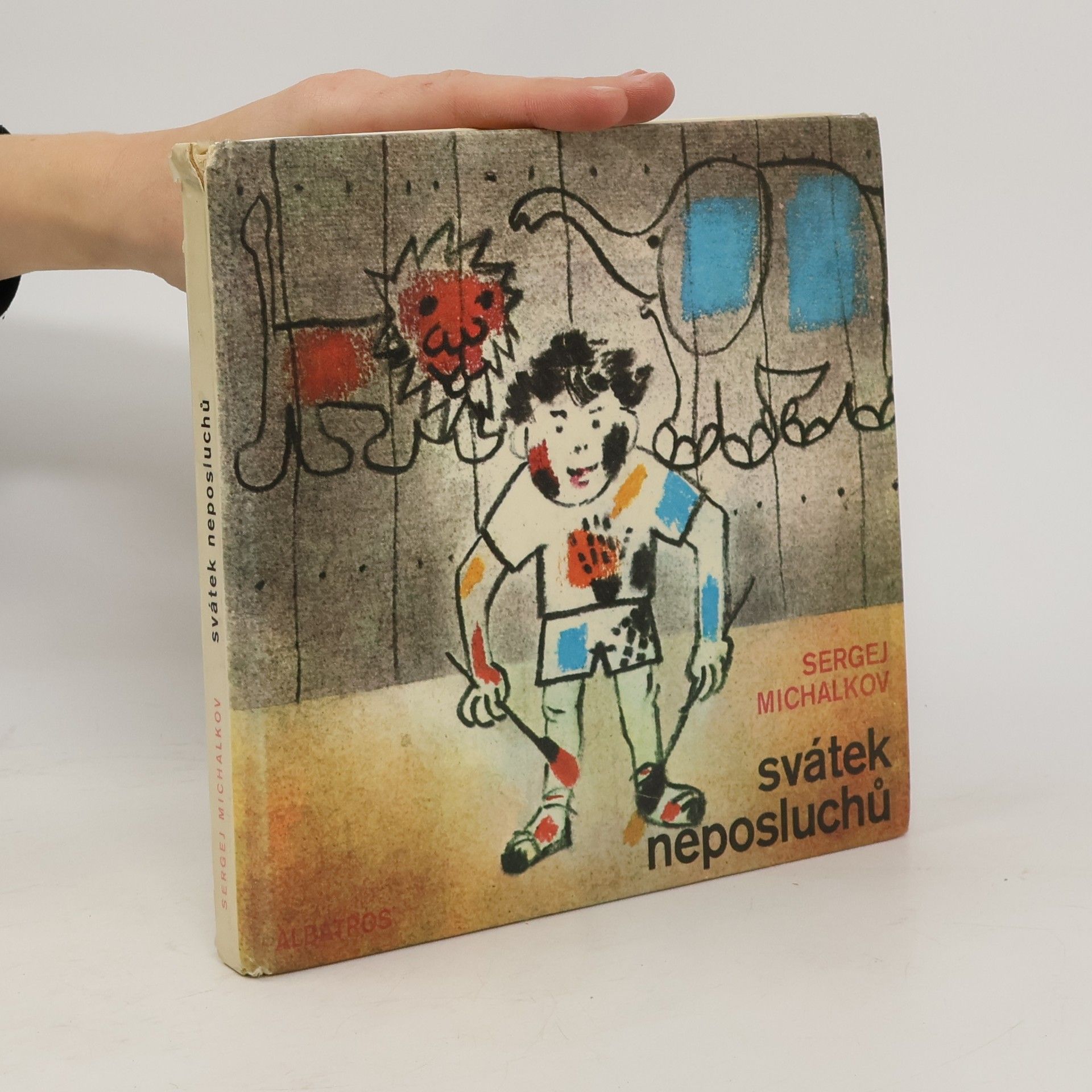 Sergej Michalkov Svátek neposluchů