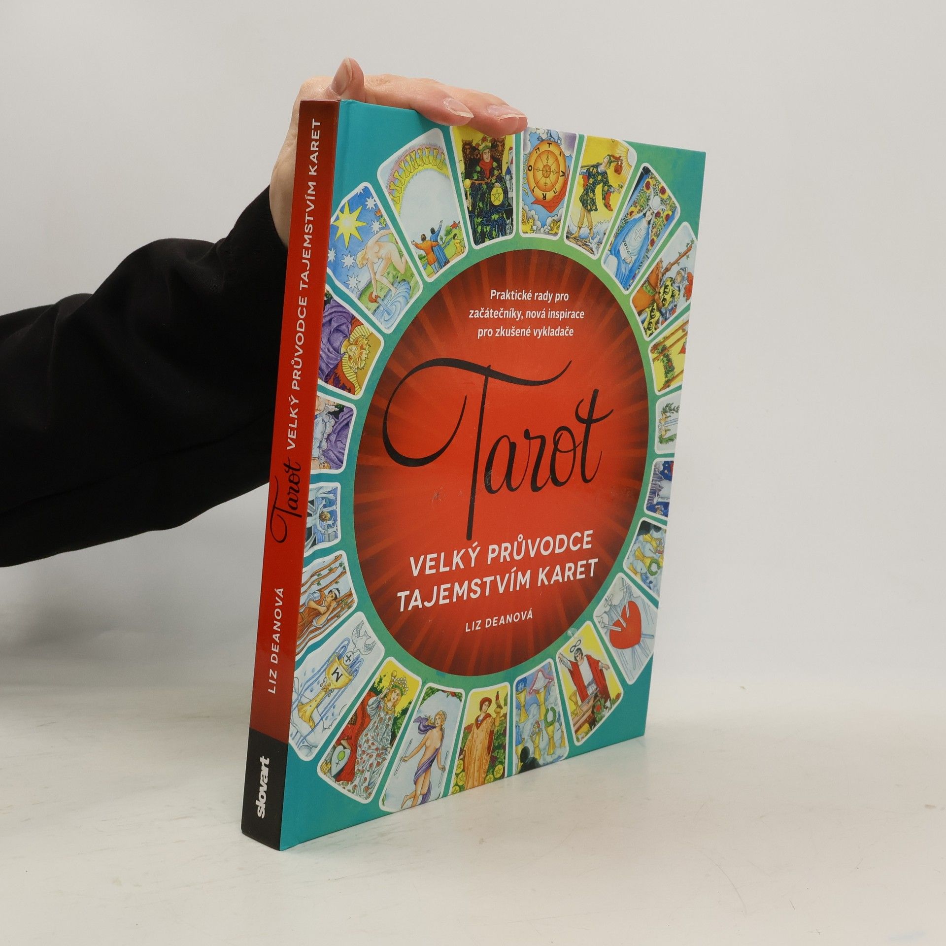 Tarot: velký průvodce tajemstvím karet