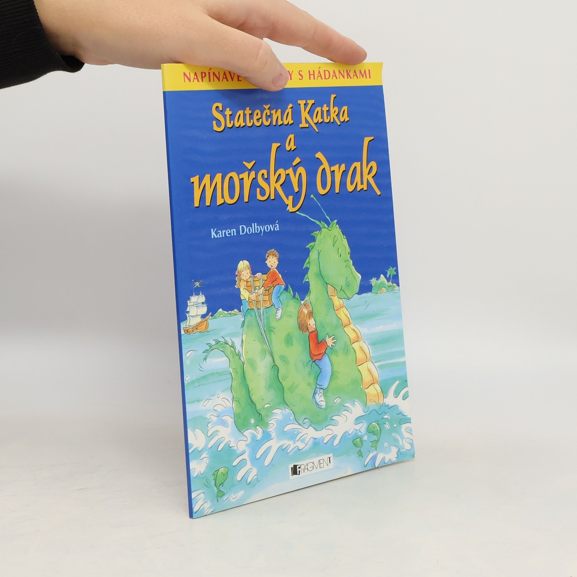 Karen Dollby Statečná Katka a mořský drak