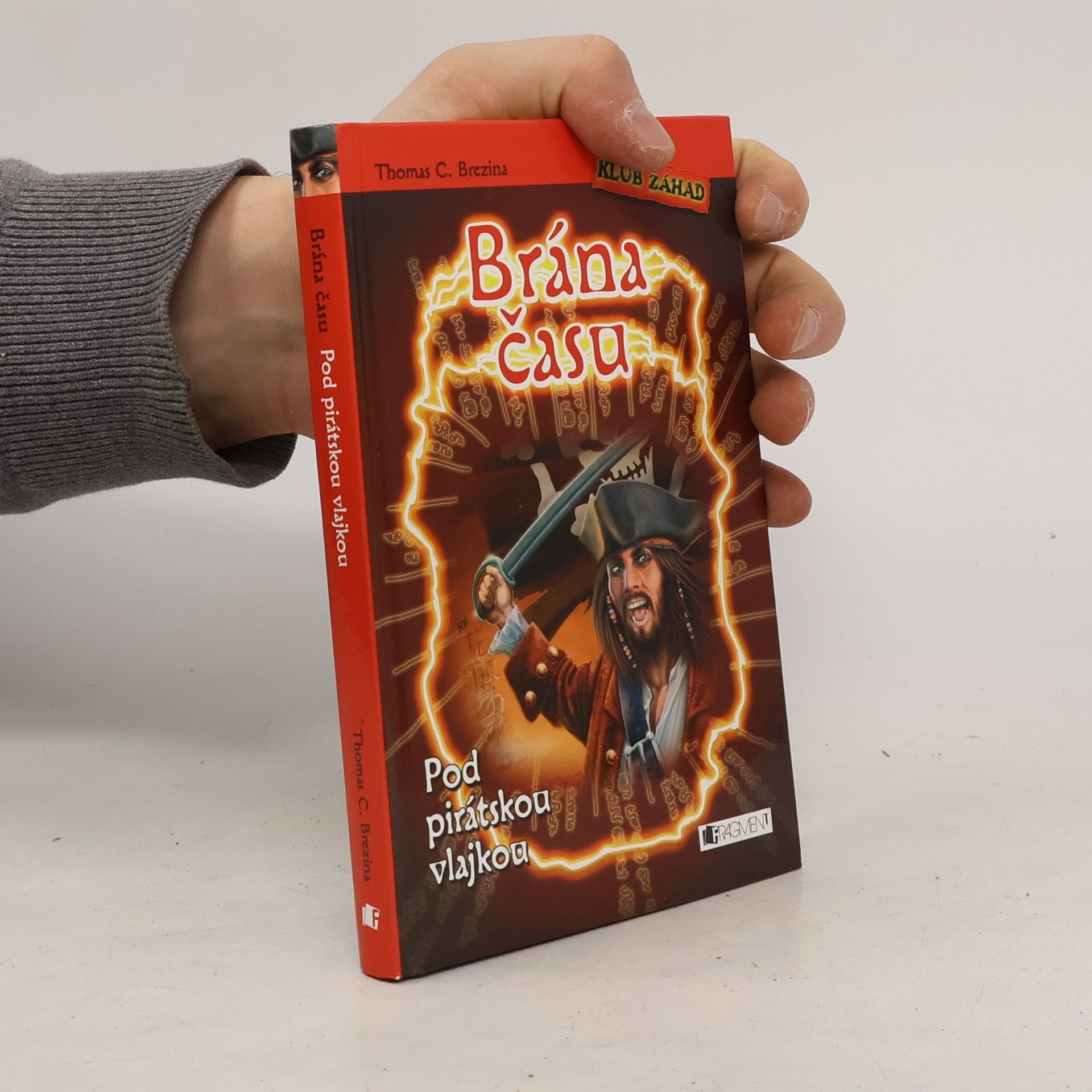 Thomas Brezina Brána času. Pod pirátskou vlajkou
