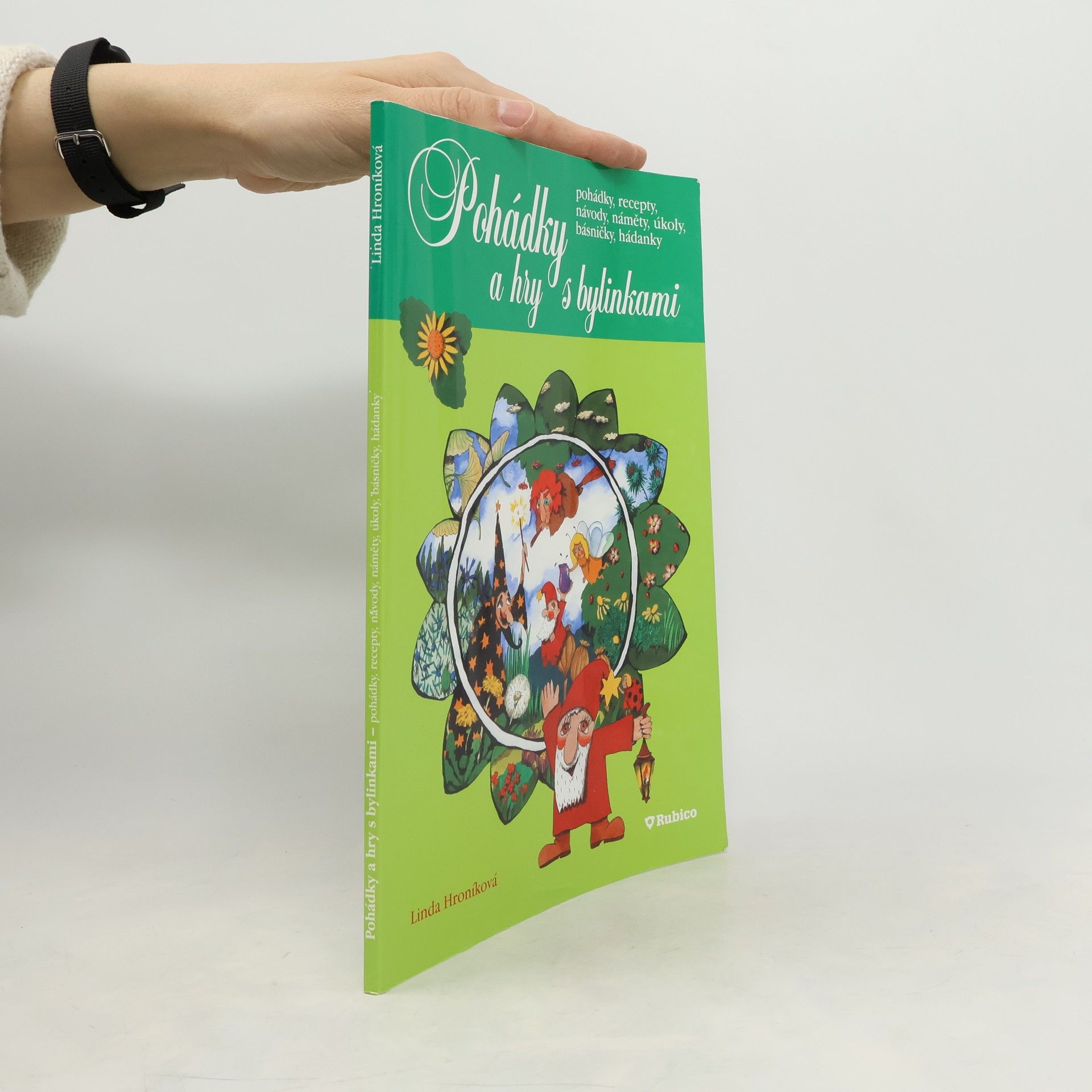 Pohádky a hry s bylinkami : pohádky, recepty, návody, náměty, úkoly, básničky, hádanky