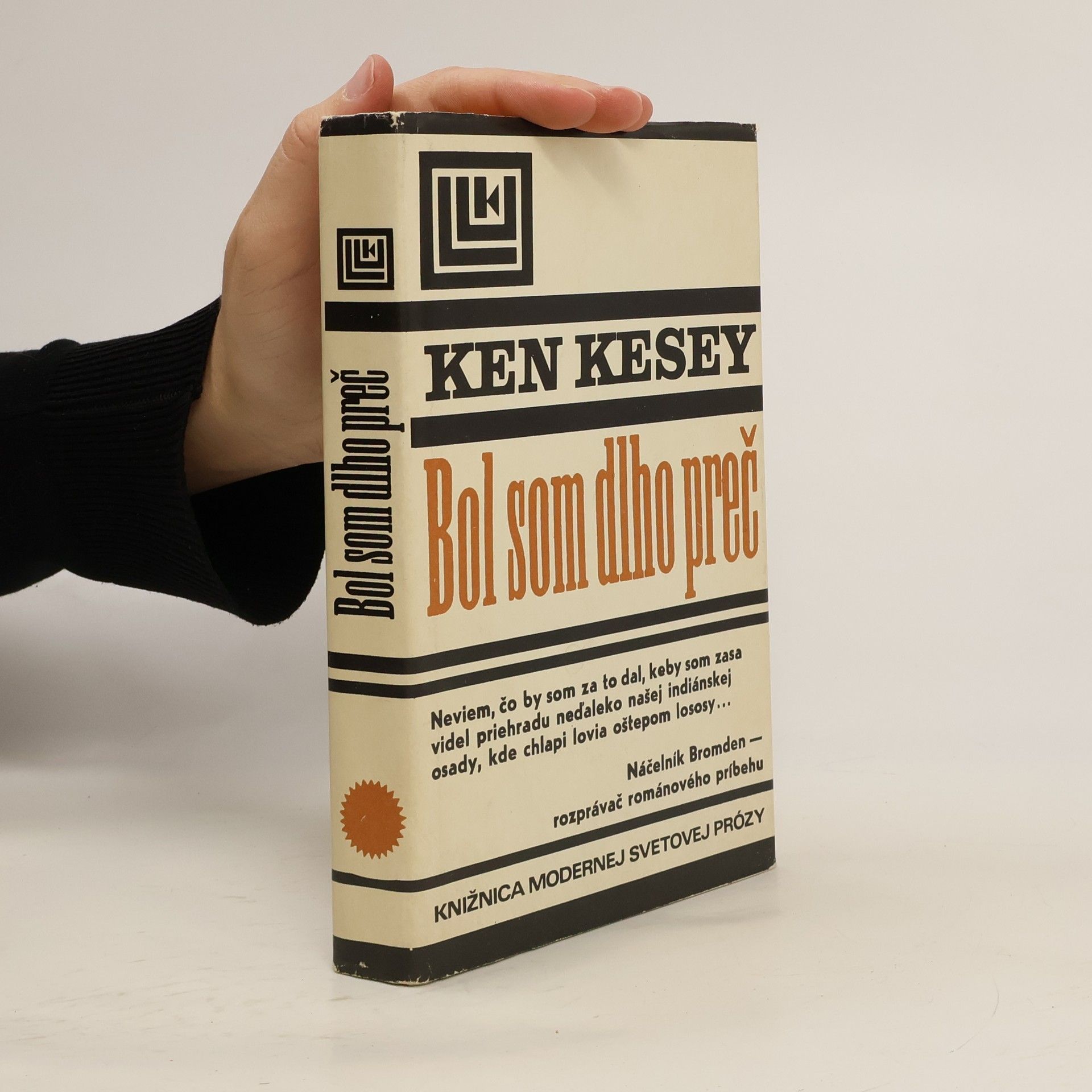 Ken Kesey Bol som dlho preč