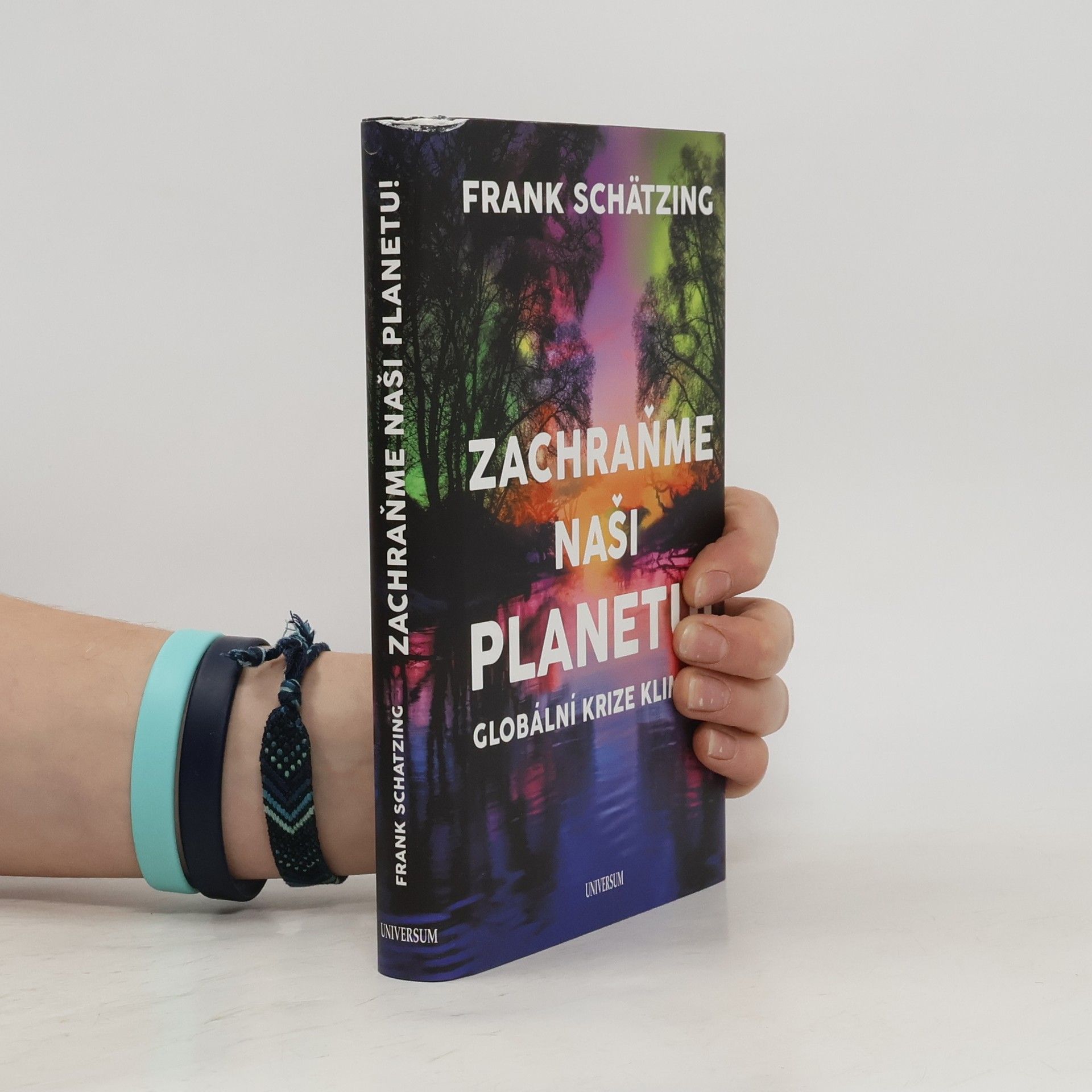 Frank Schätzing Zachraňme naši planetu! : globální krize klimatu