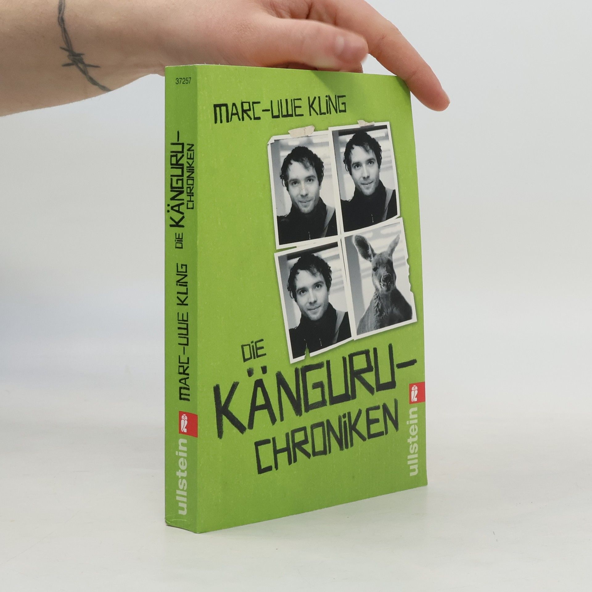Marc-Uwe Kling Die Känguru-Chroniken : Ansichten eines vorlauten Beuteltieres