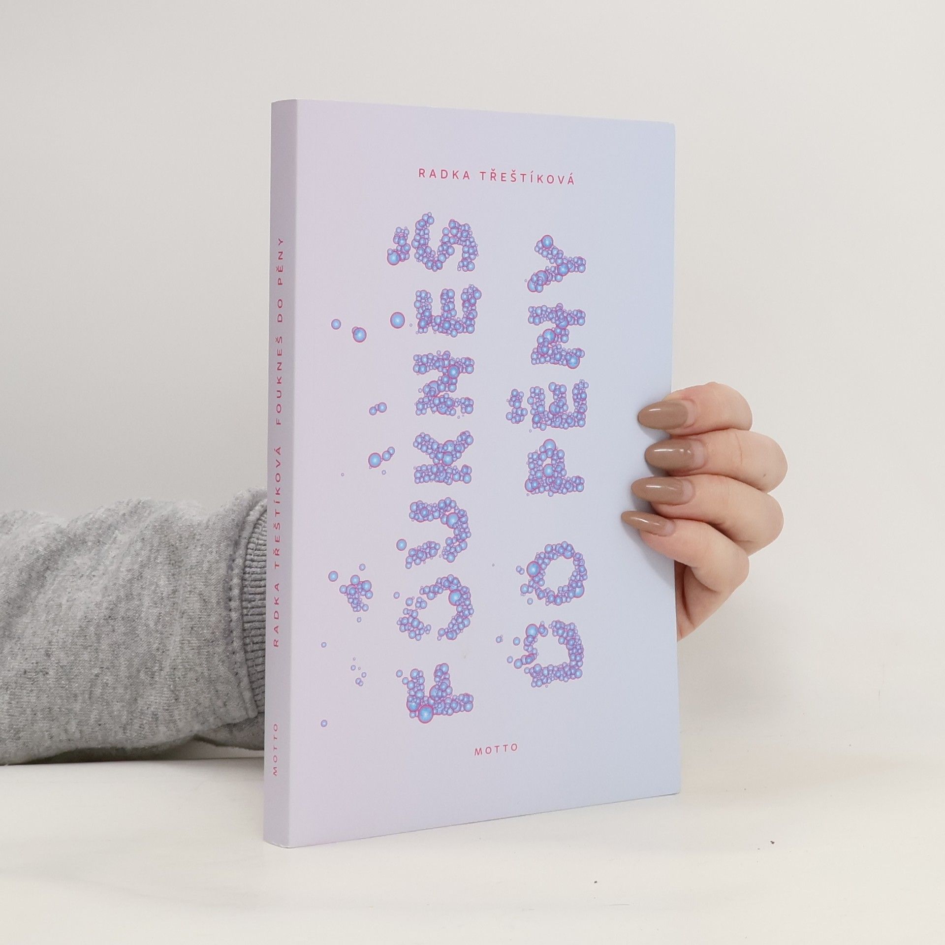 Radka Třeštíková Foukneš do pěny