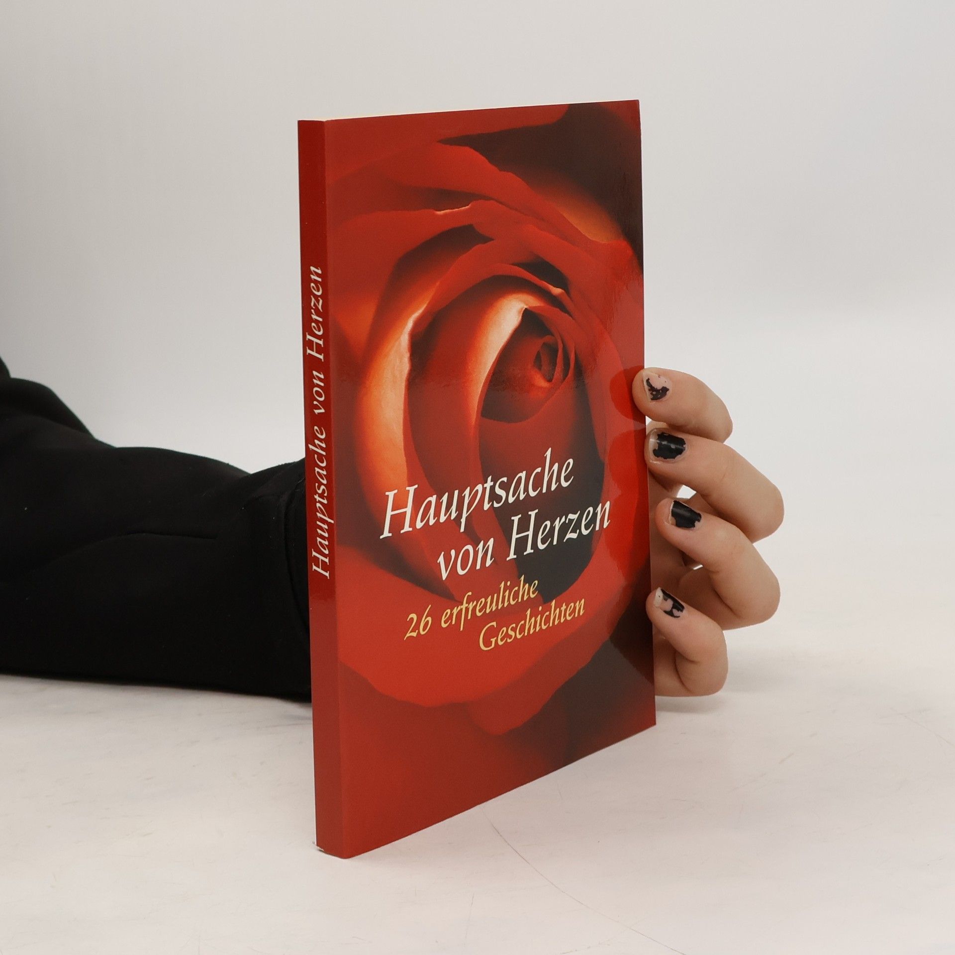 Autorenkollektiv Hauptsache von Herzen