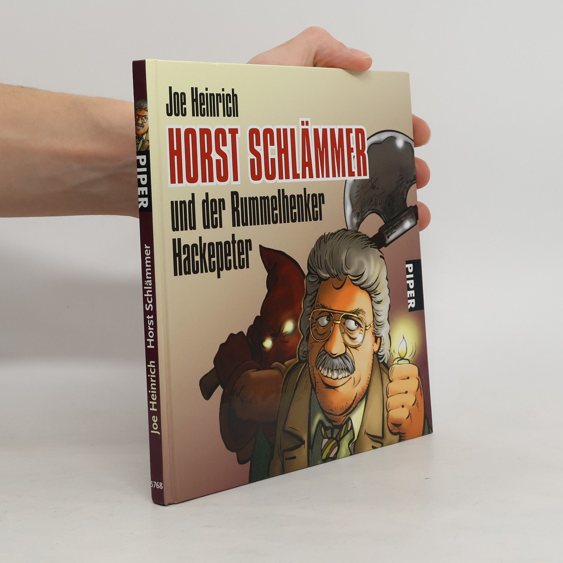 Joe Heinrich Horst Schlämmer und der Rummelhenker Hackepeter