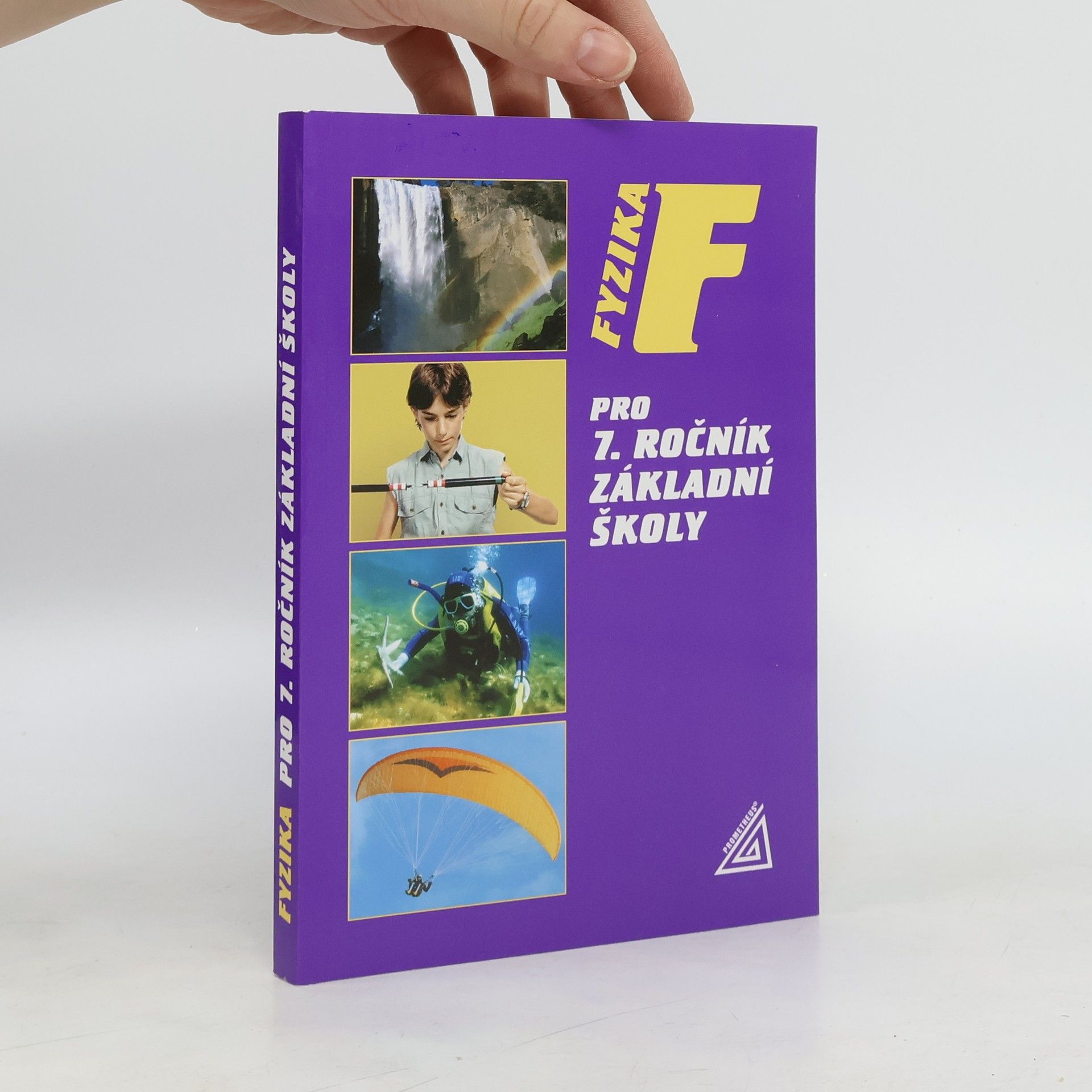 Kolektív autorov Fyzika pro 7. ročník základní školy