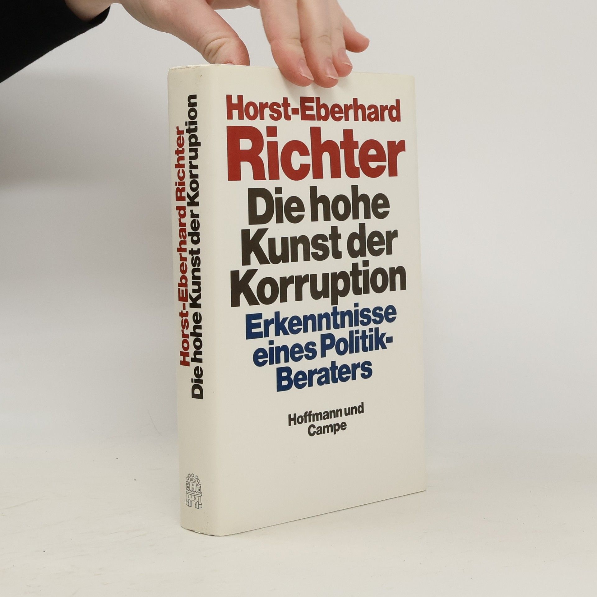 Horst E. Richter Die hohe Kunst der Korruption