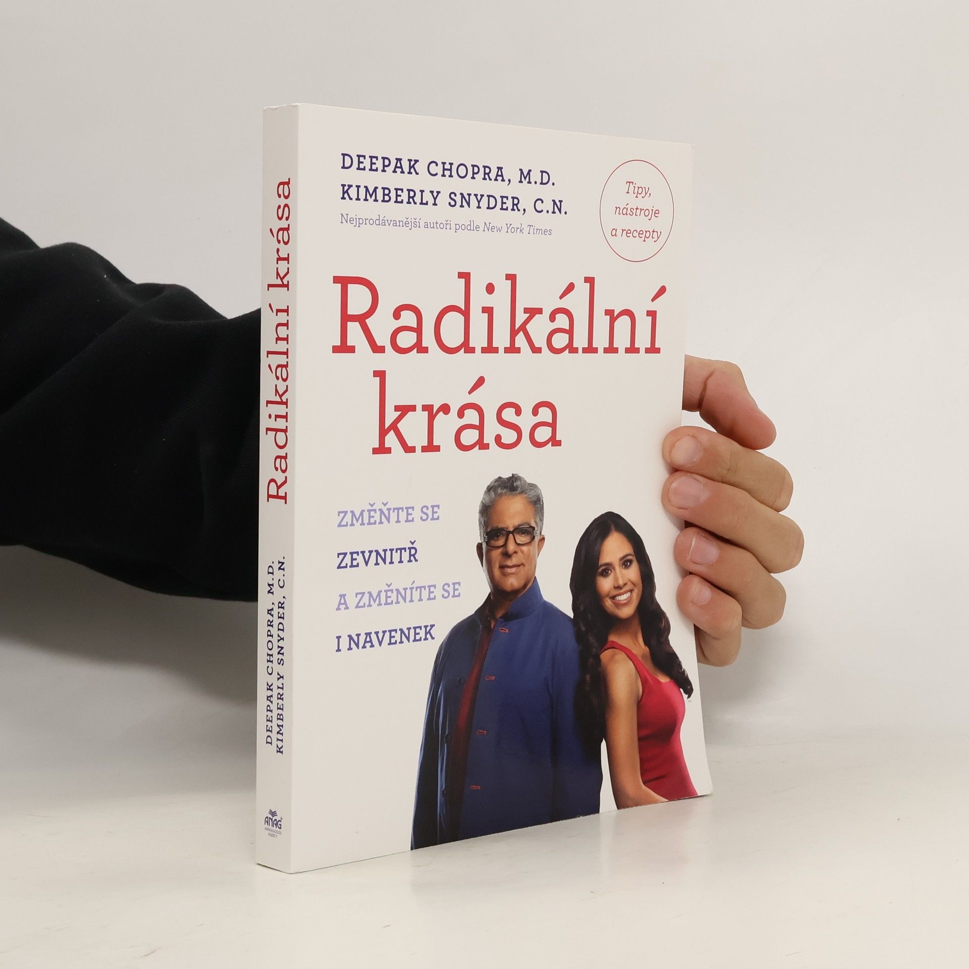 Deepak Chopra Radikální krása. Změňte se zevnitř a změníte se i navenek