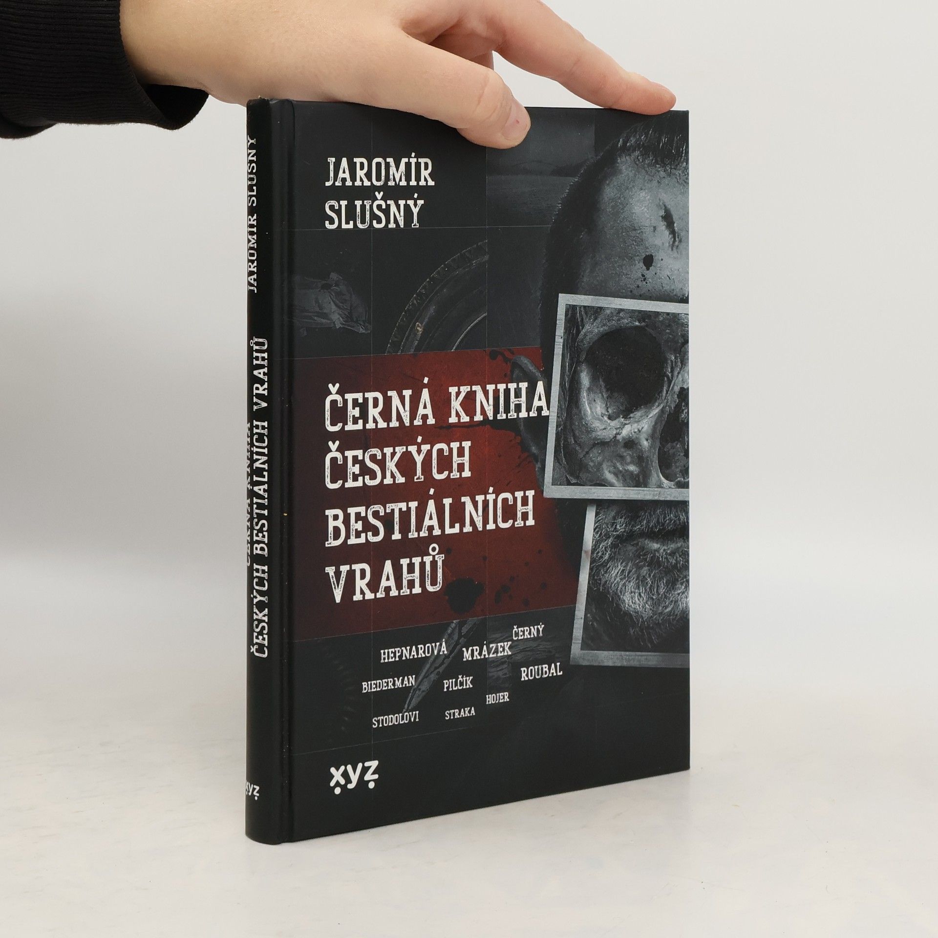 Jaromír Slušný Černá kniha českých bestiálních vrahů